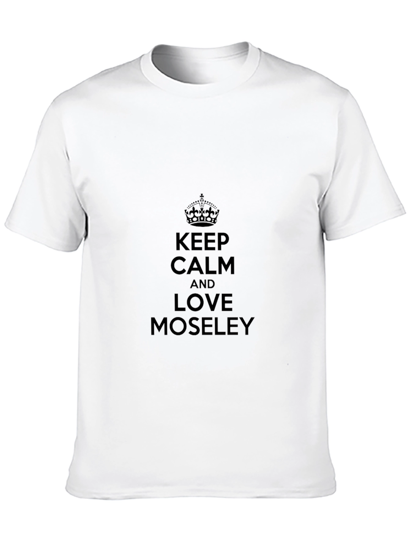 Keep Calm and Love Moseley Black T-Shirt