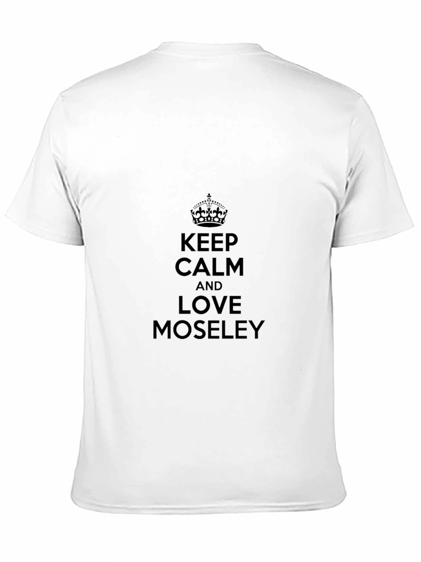 Keep Calm and Love Moseley Black T-Shirt