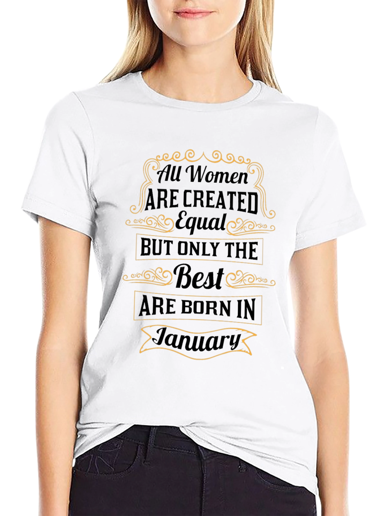 All Women Born in January T-Shirt