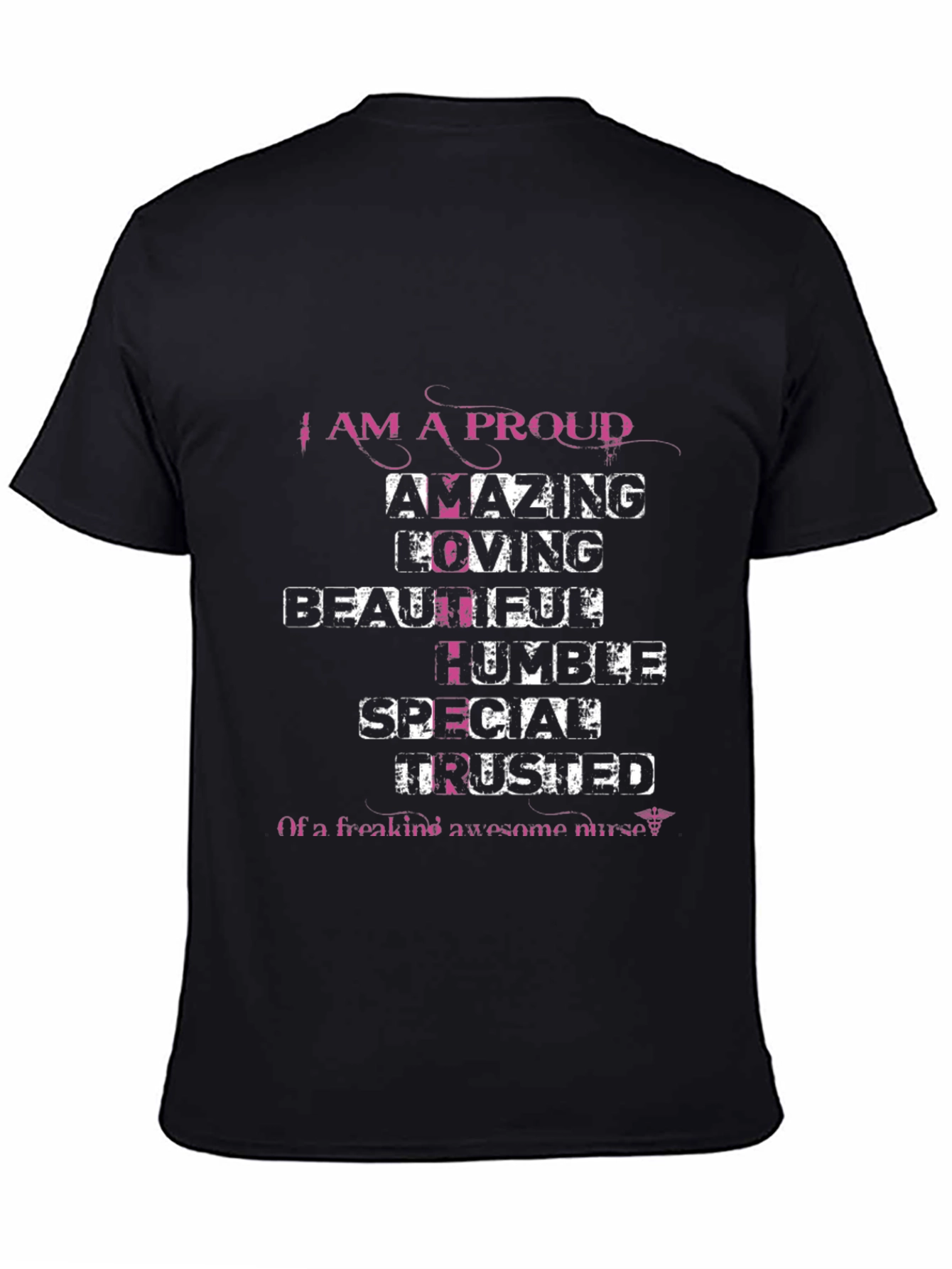 Proud Nurse Graphic T-Shirt - Amazing Loving Beautiful