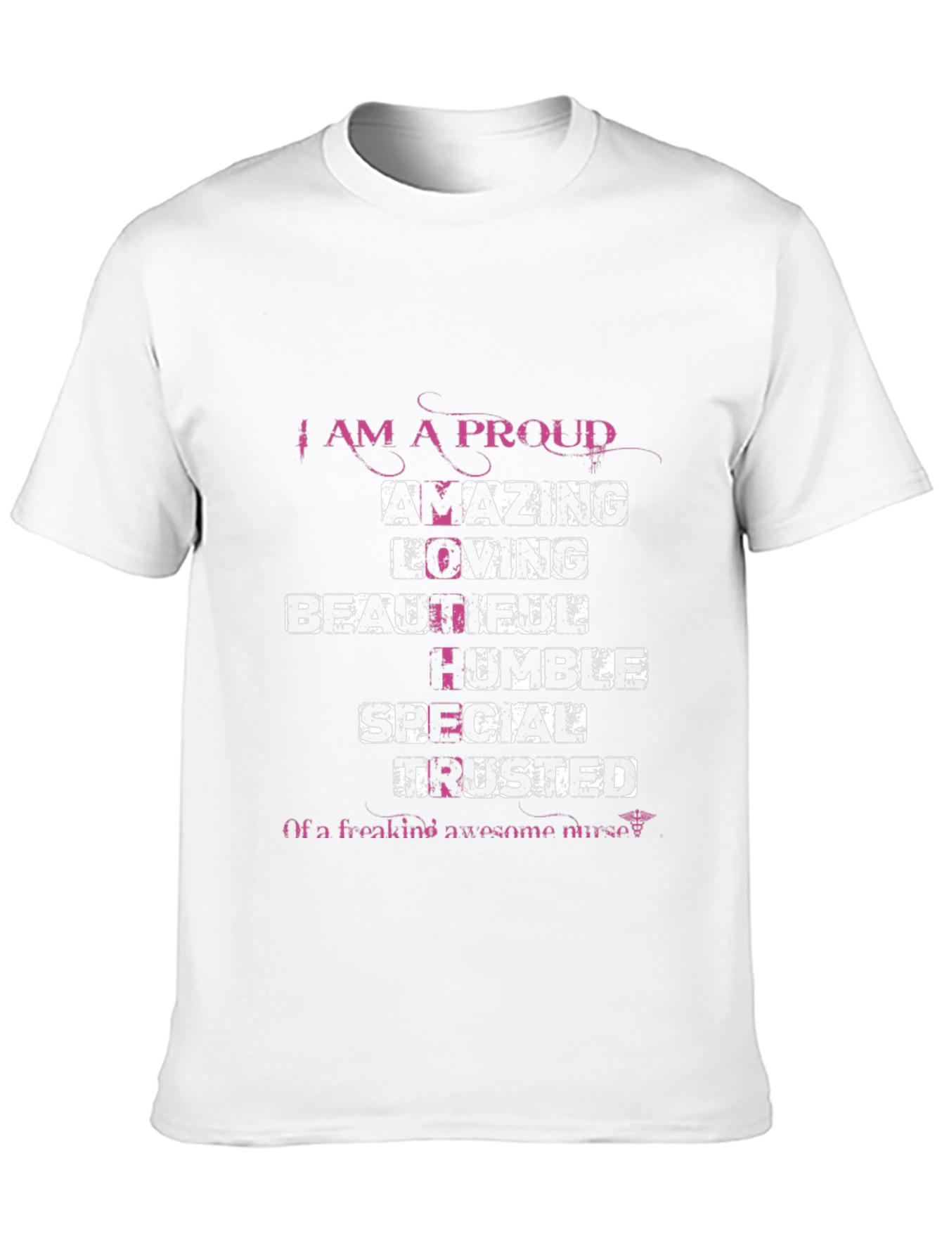 Proud Nurse Graphic T-Shirt - Amazing Loving Beautiful