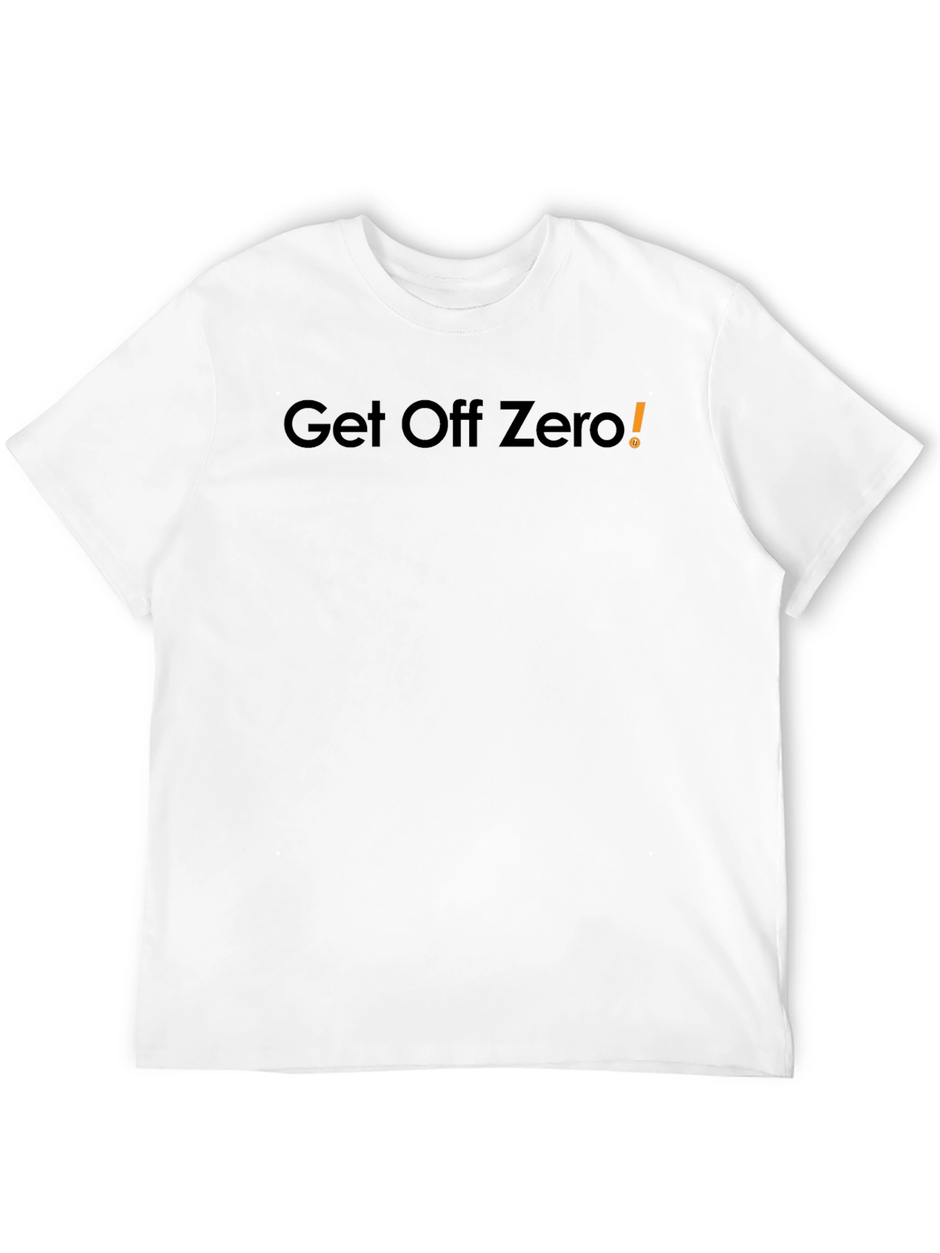 Get Off Zero Black T-Shirt