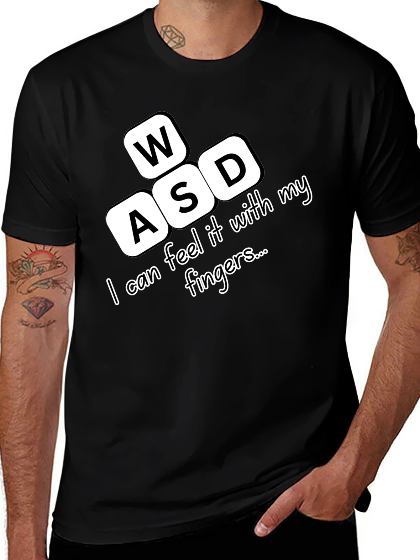 Gamer WASD T-Shirt - Feel it With My Fingers