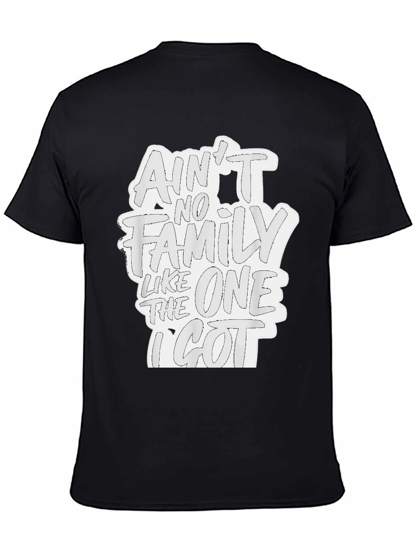 Aint No Family T-Shirt - Black Graphic Tee