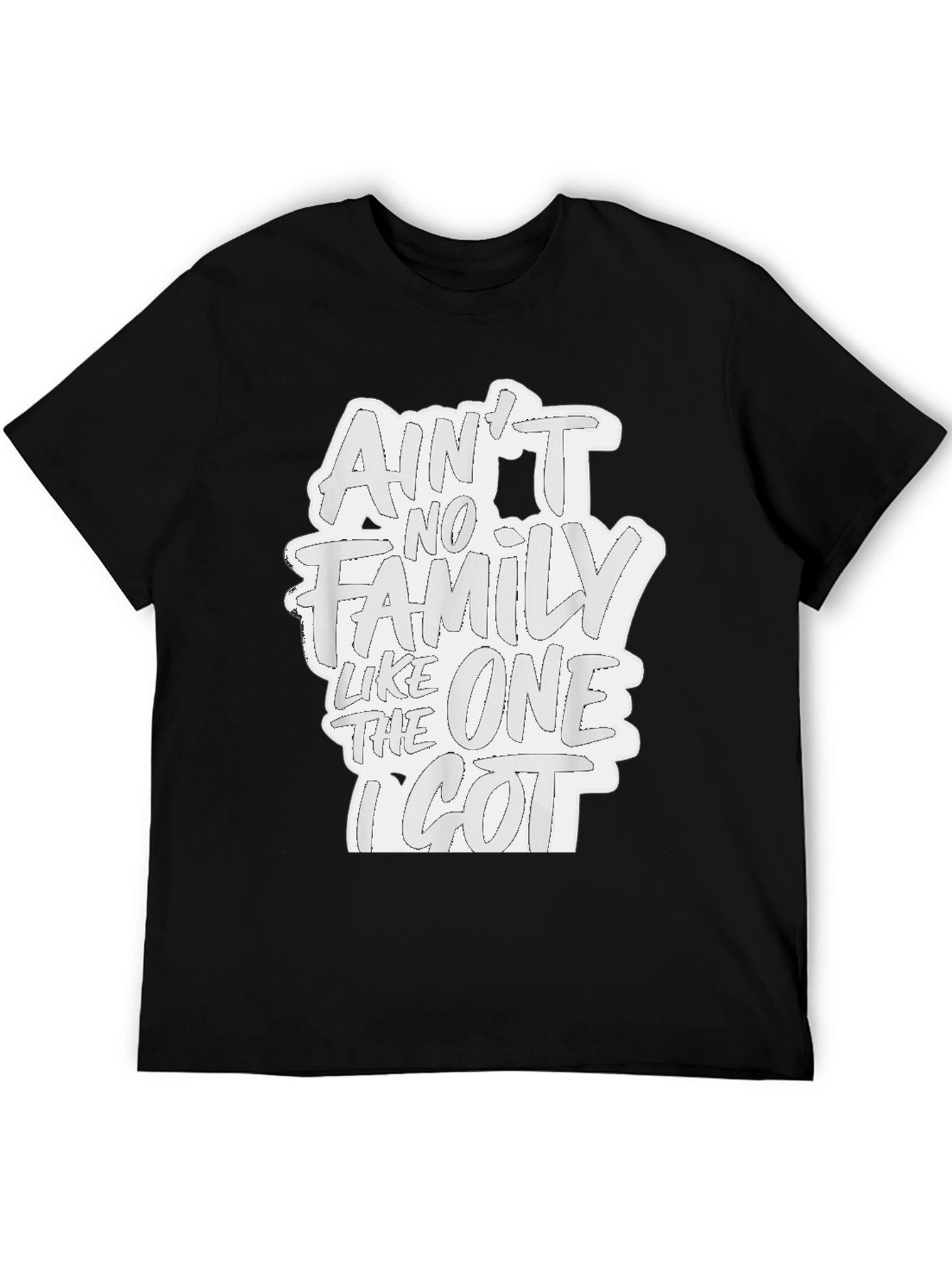 Aint No Family T-Shirt - Black Graphic Tee