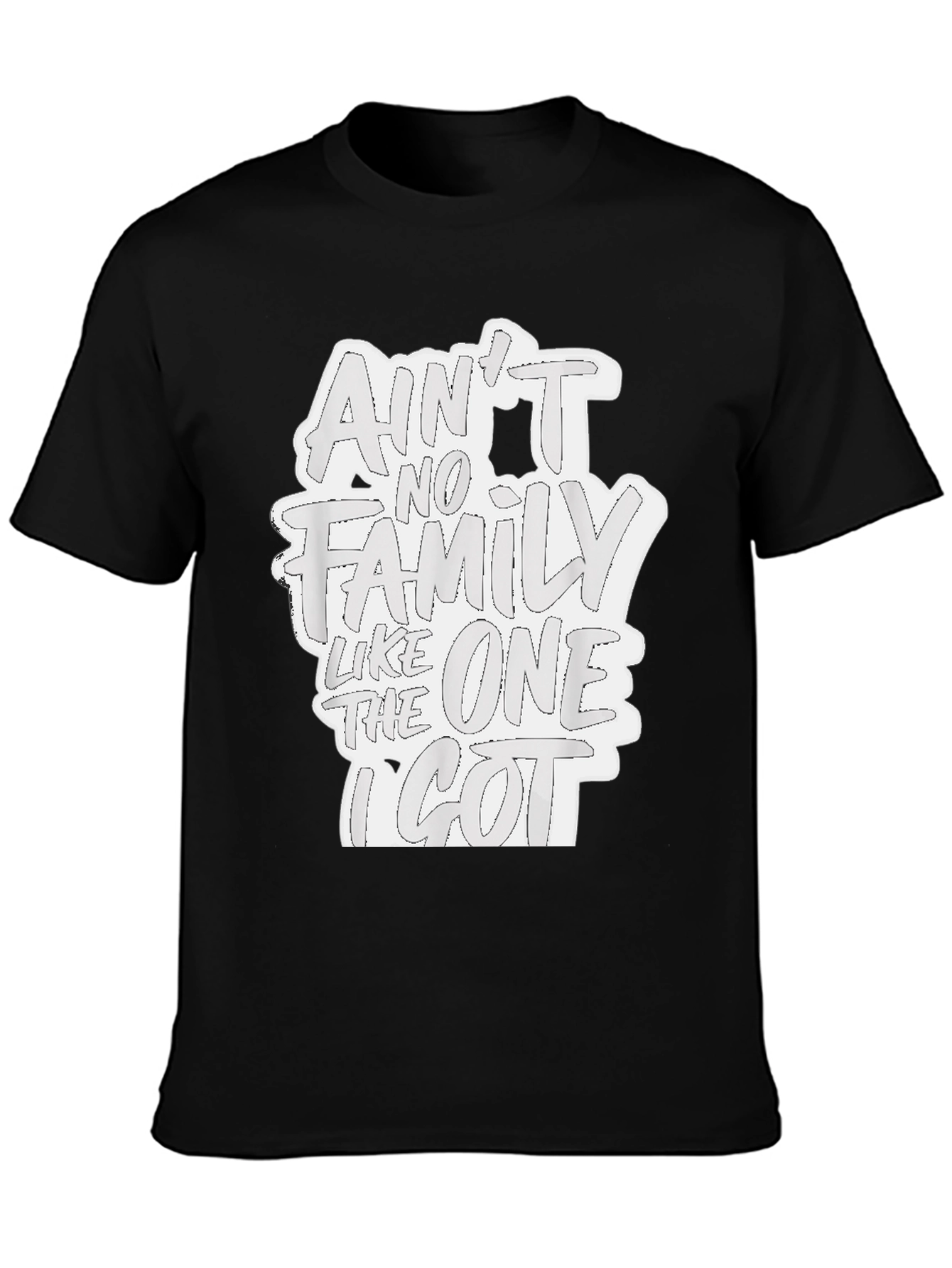 Aint No Family T-Shirt - Black Graphic Tee