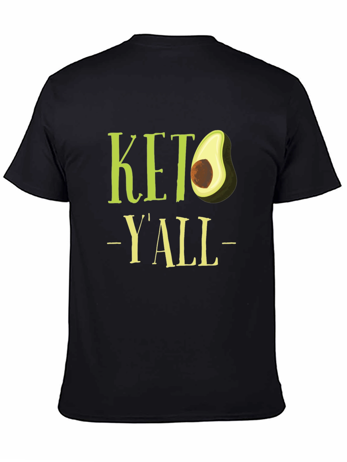 Keto Yall Avocado Graphic T-Shirt