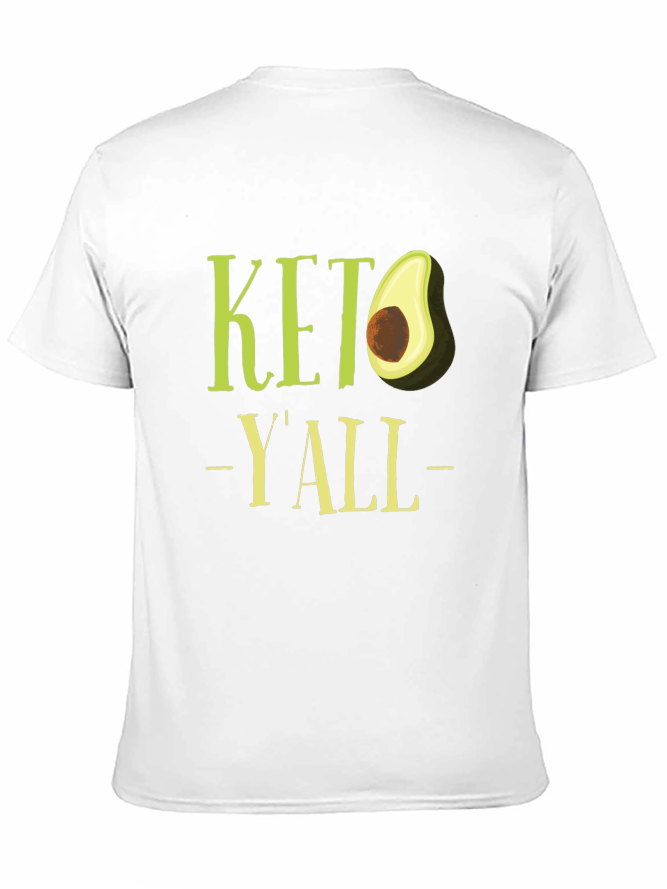 Keto Yall Avocado Graphic T-Shirt