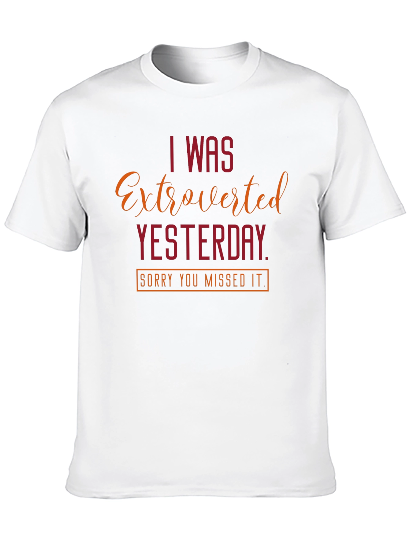 Extroverted Yesterday T-Shirt - Funny Introvert Tee