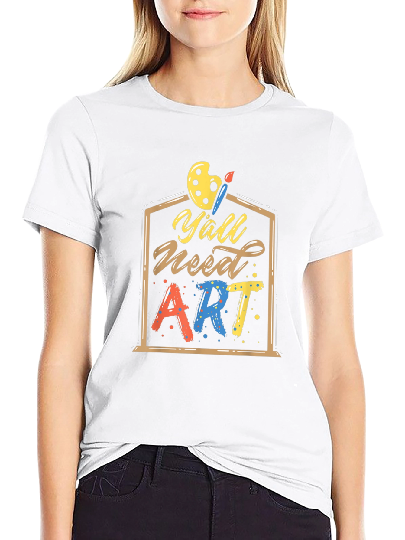 Yall Need Art T-Shirt | Artistic Design