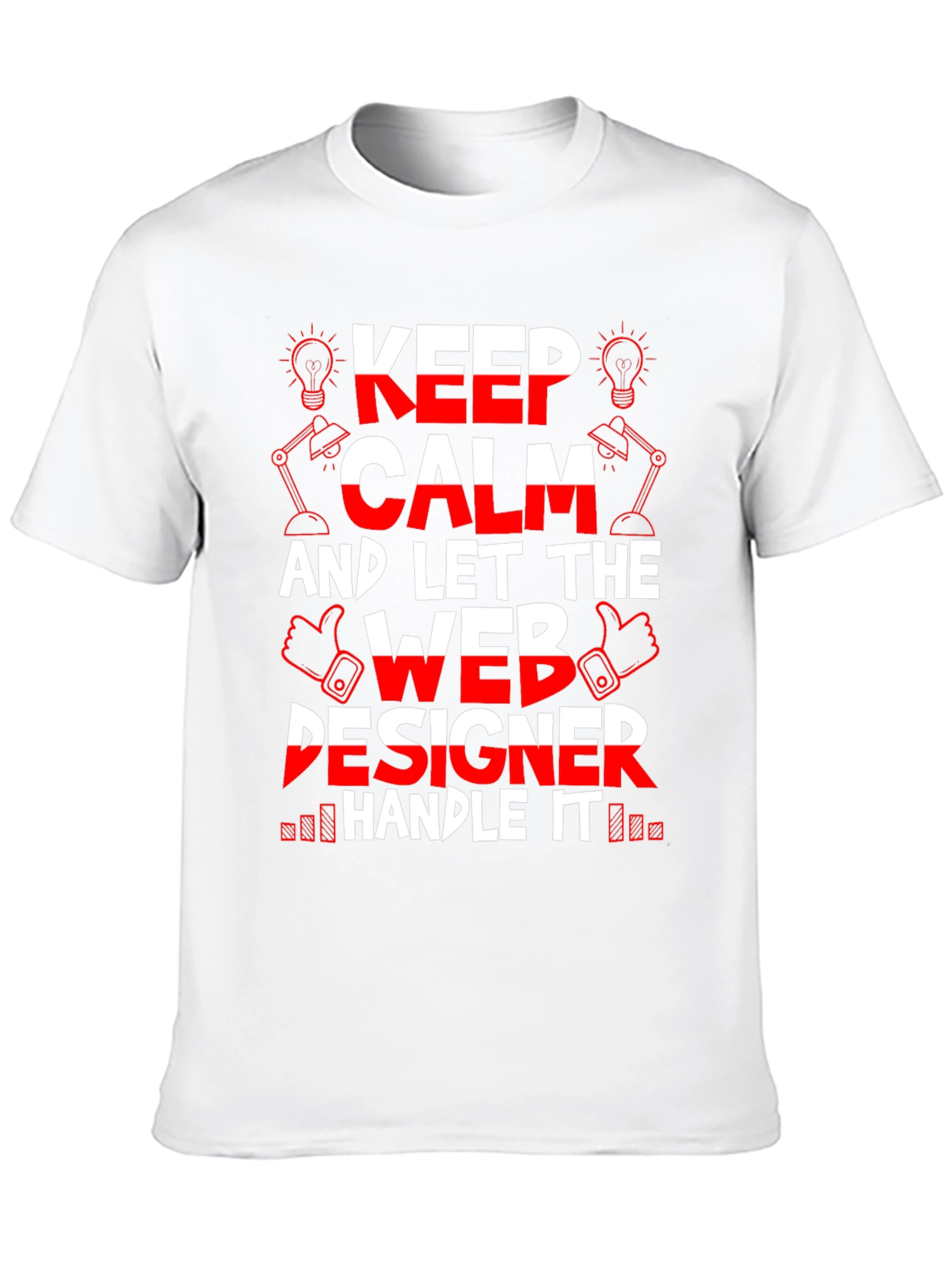Keep Calm Web Designer T-Shirt - Funny Job Tee