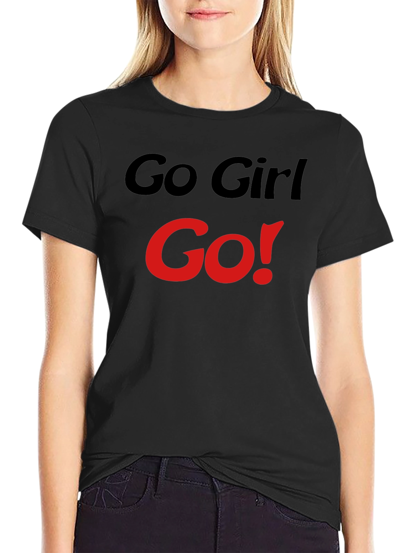 Go Girl Go! Graphic T-Shirt - Bold Statement Tee