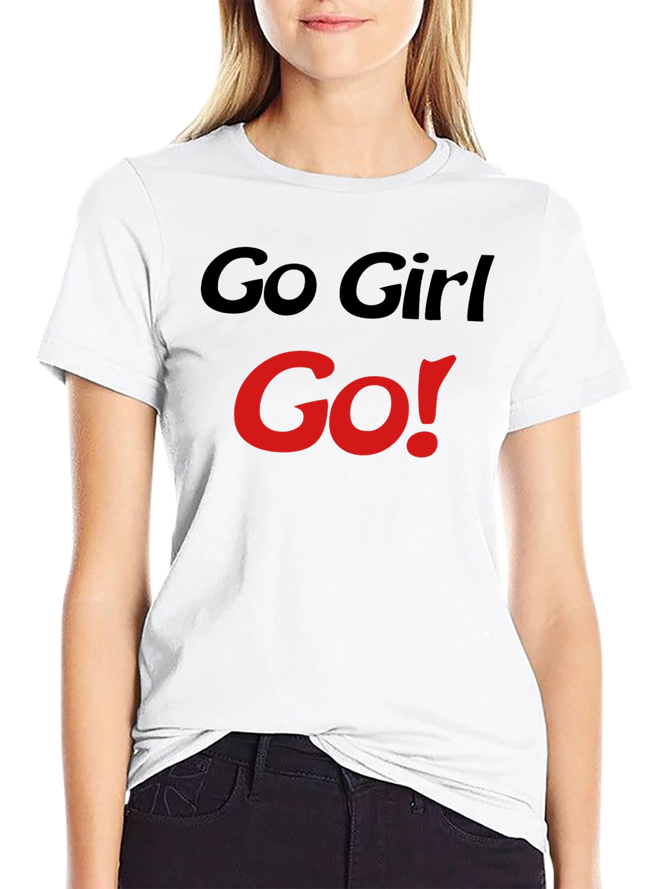 Go Girl Go! Graphic T-Shirt - Bold Statement Tee