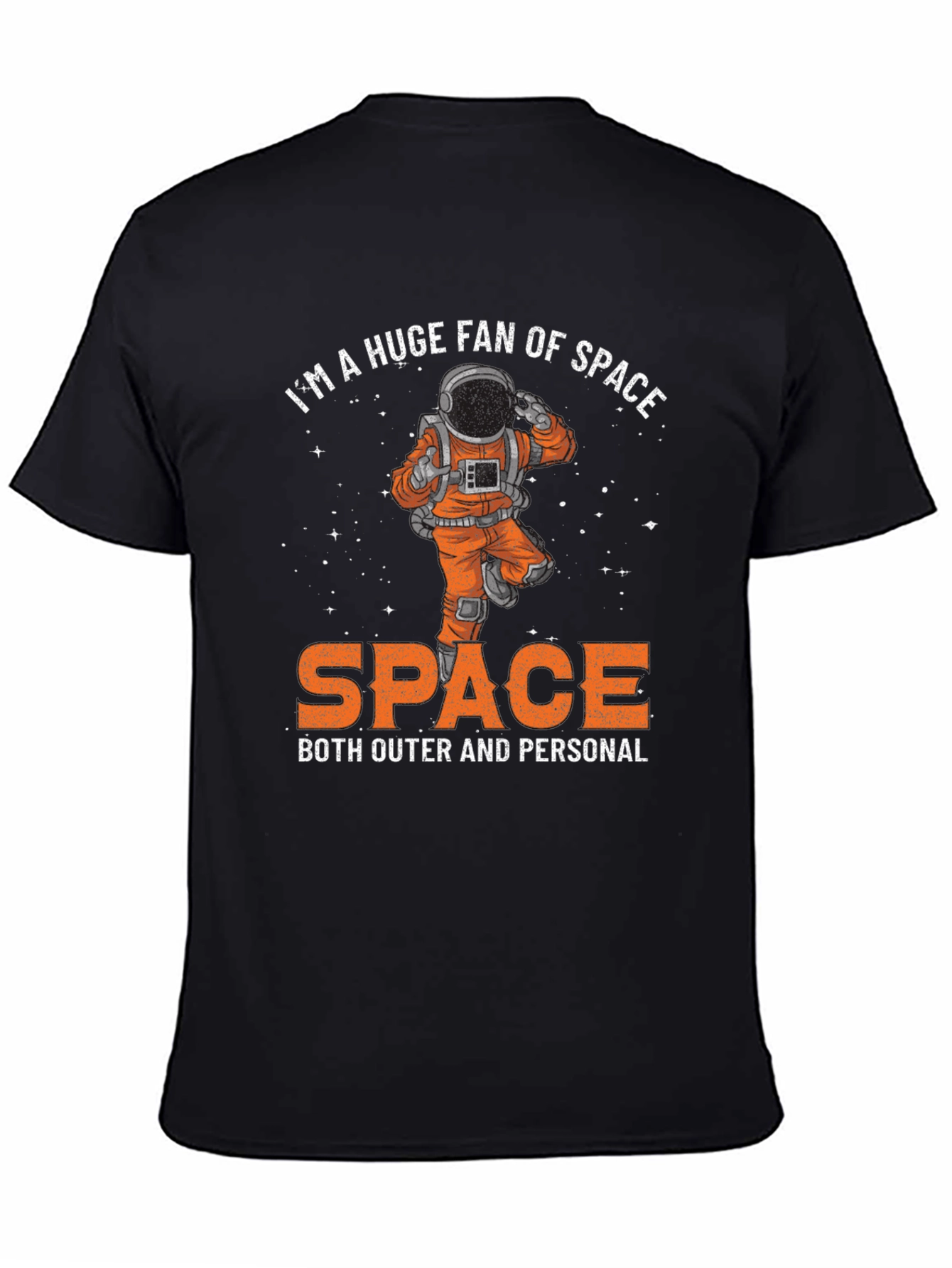 Im a Huge Fan of Space T-Shirt