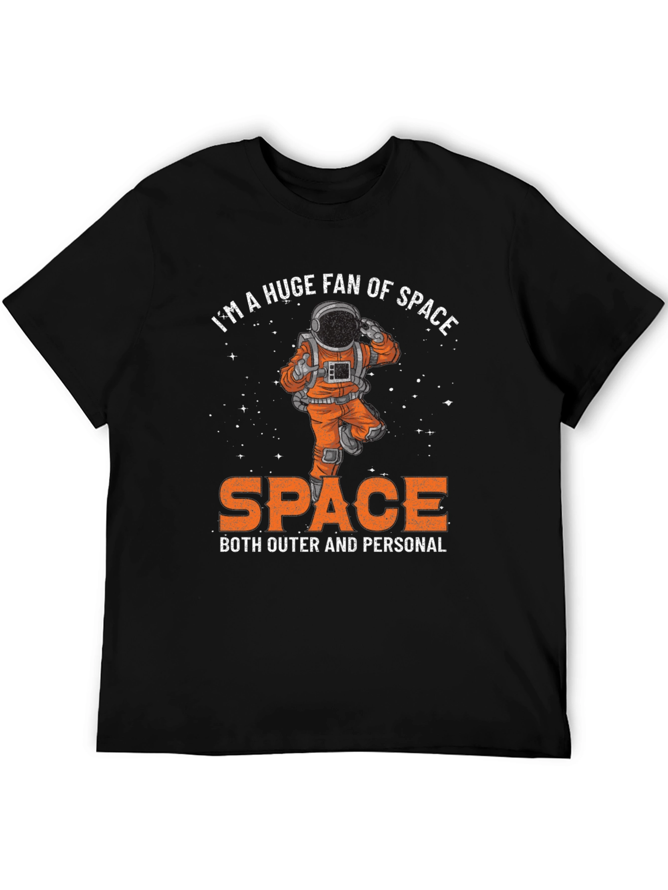 Im a Huge Fan of Space T-Shirt
