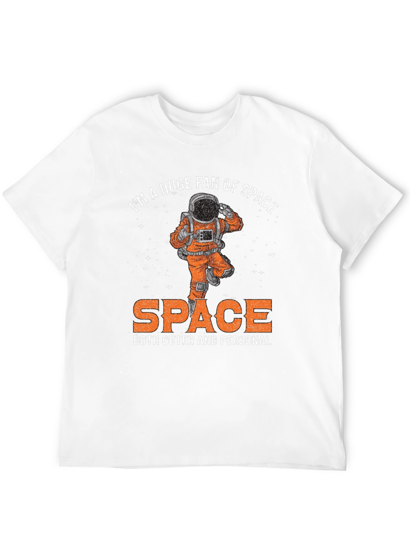 Im a Huge Fan of Space T-Shirt