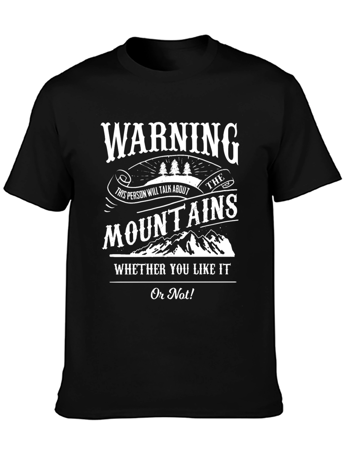 Warning Mountain Lover T-Shirt