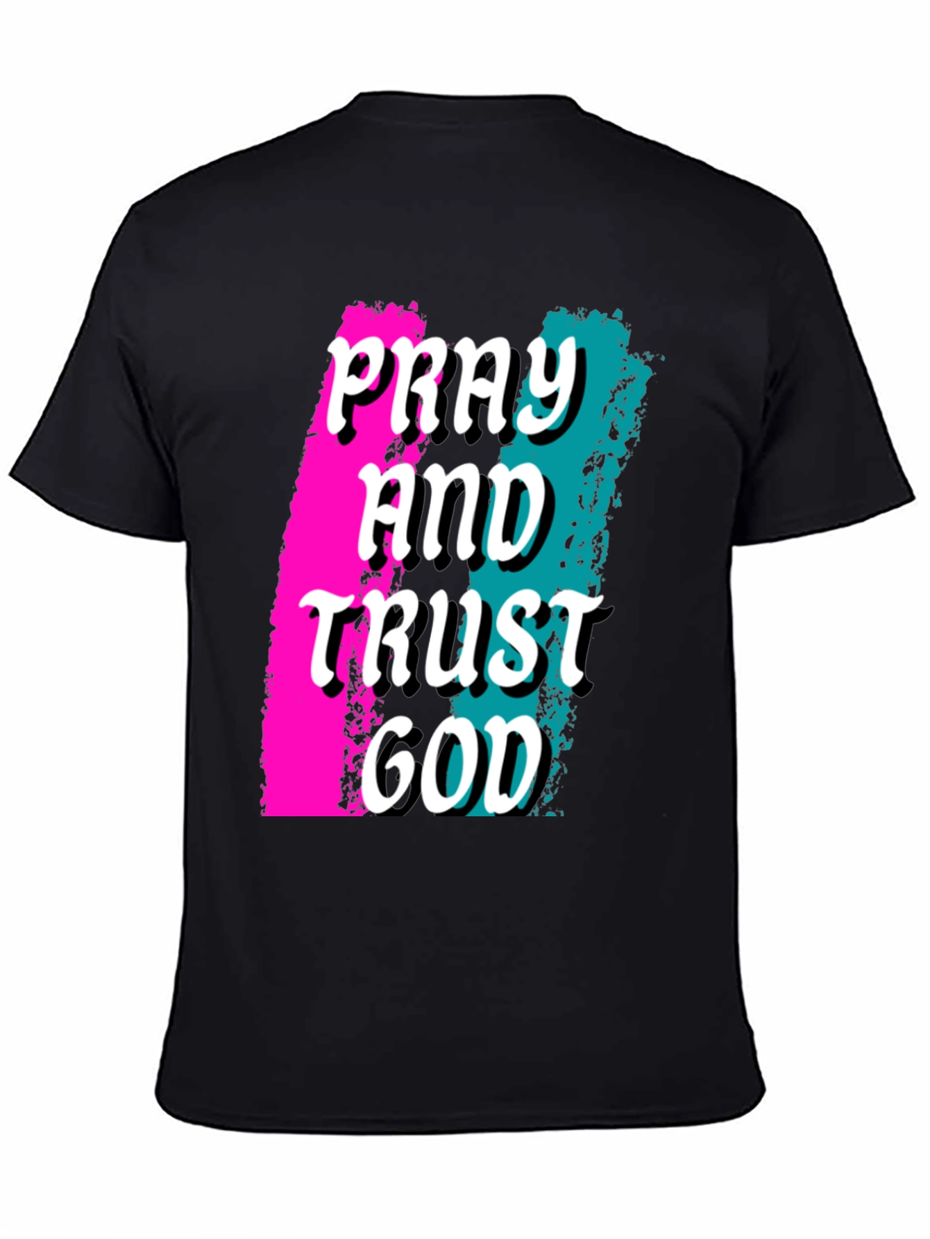 Pray and Trust God Graphic Tee