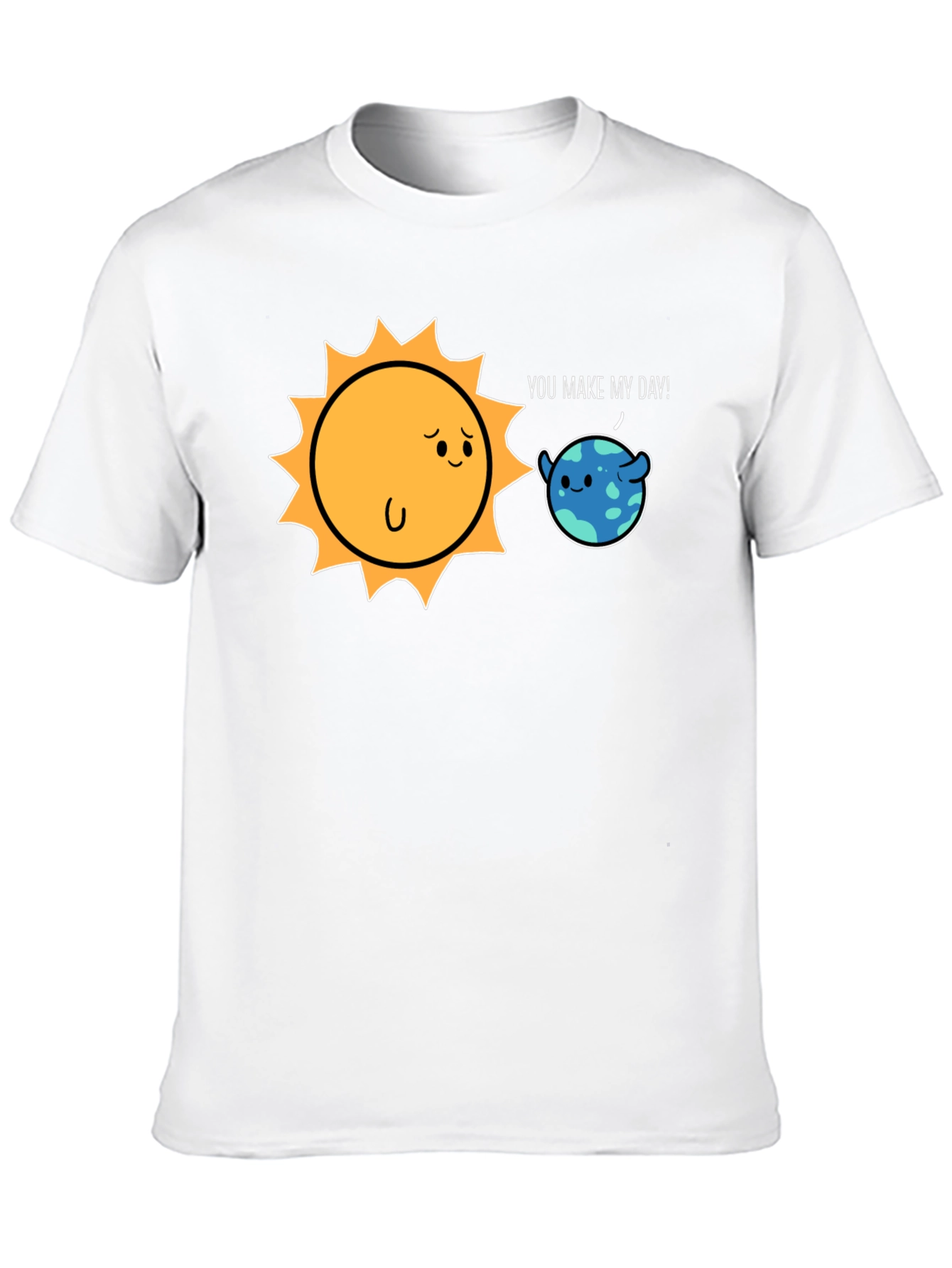 You Make My Day Graphic Tee