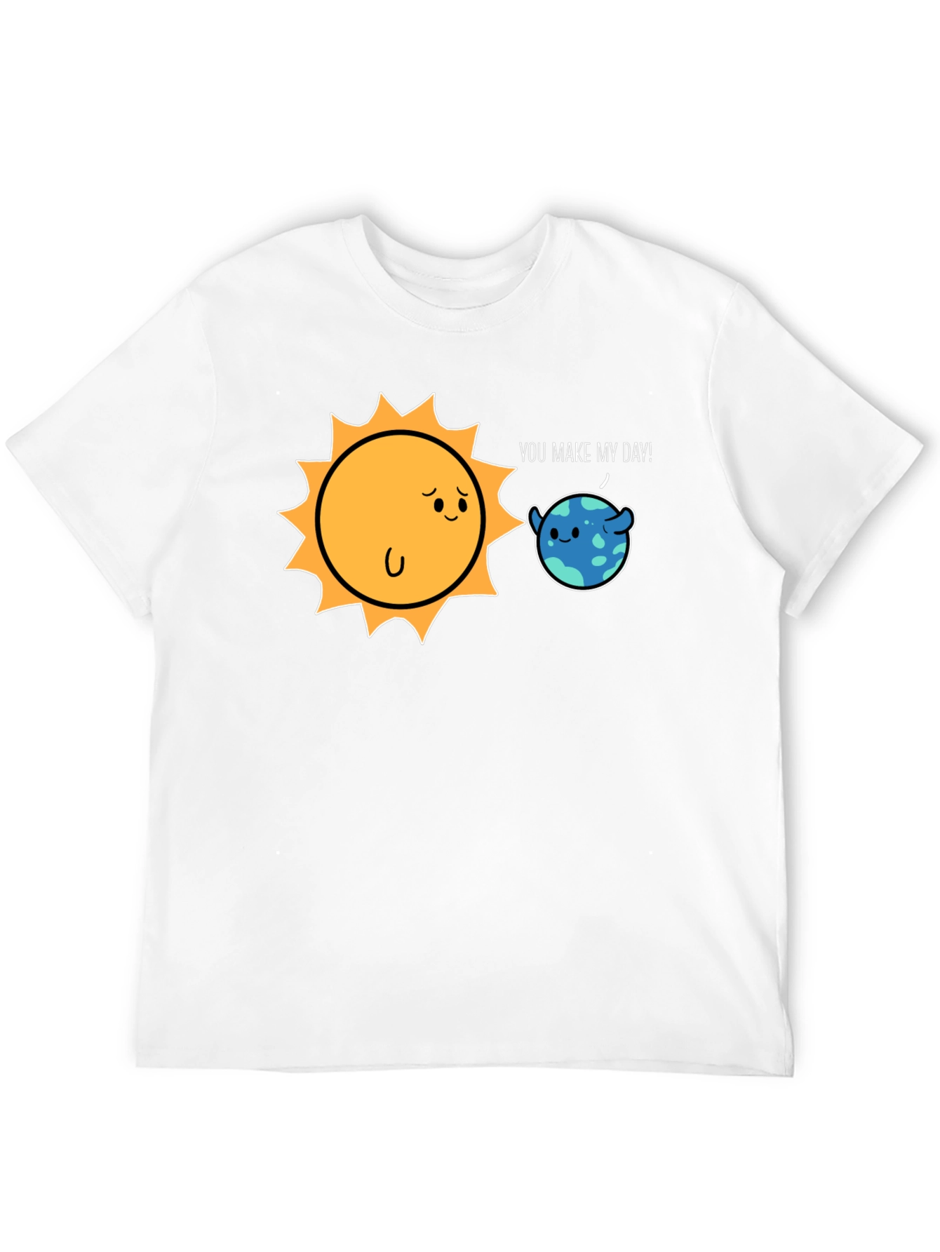 You Make My Day Graphic Tee