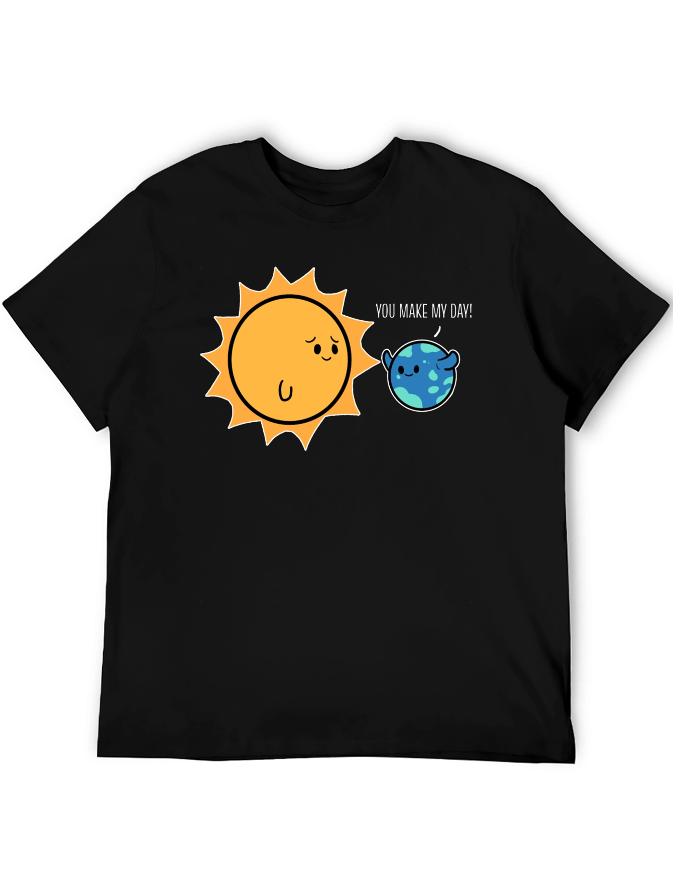 You Make My Day Graphic Tee