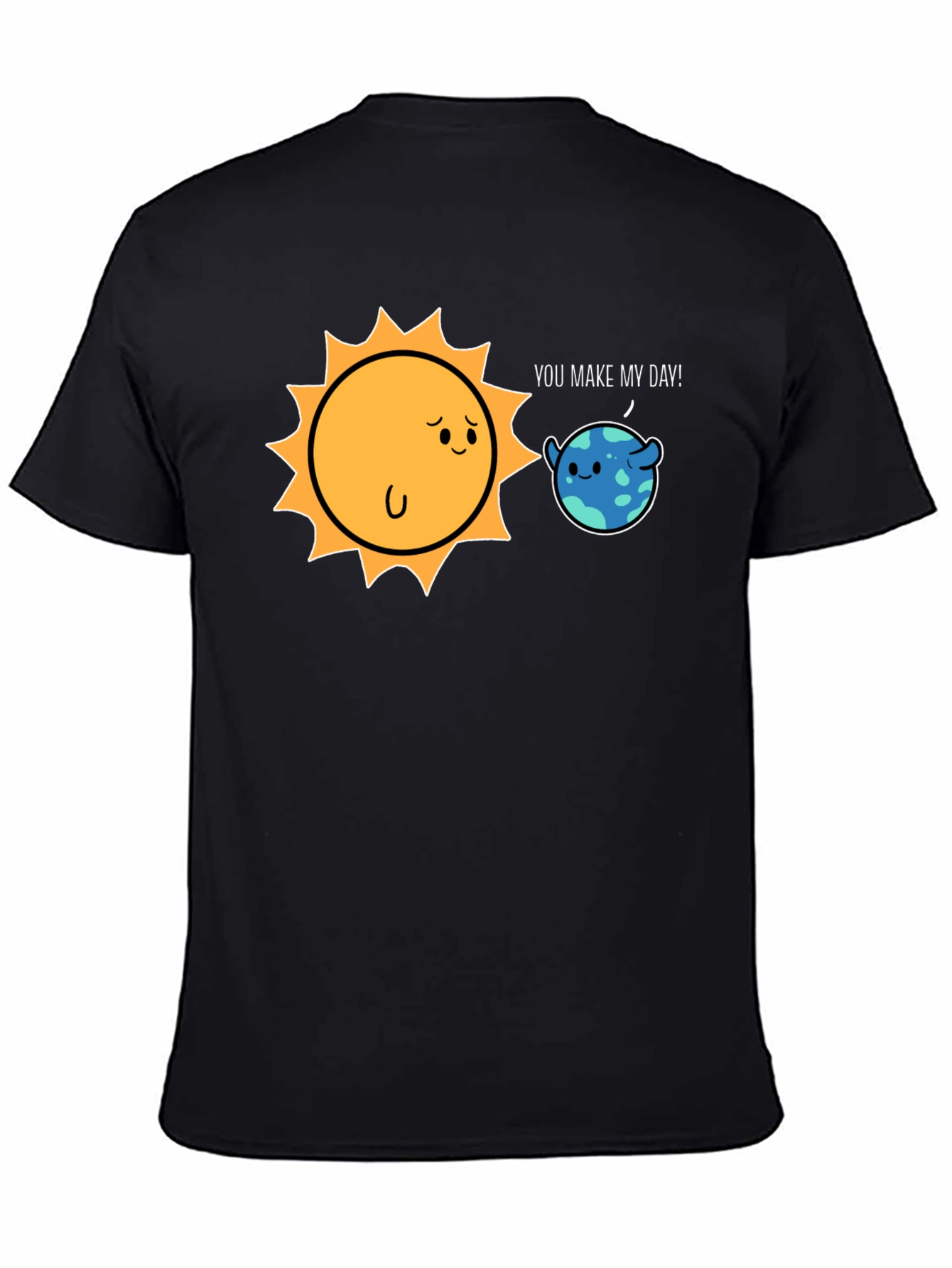 You Make My Day Graphic Tee