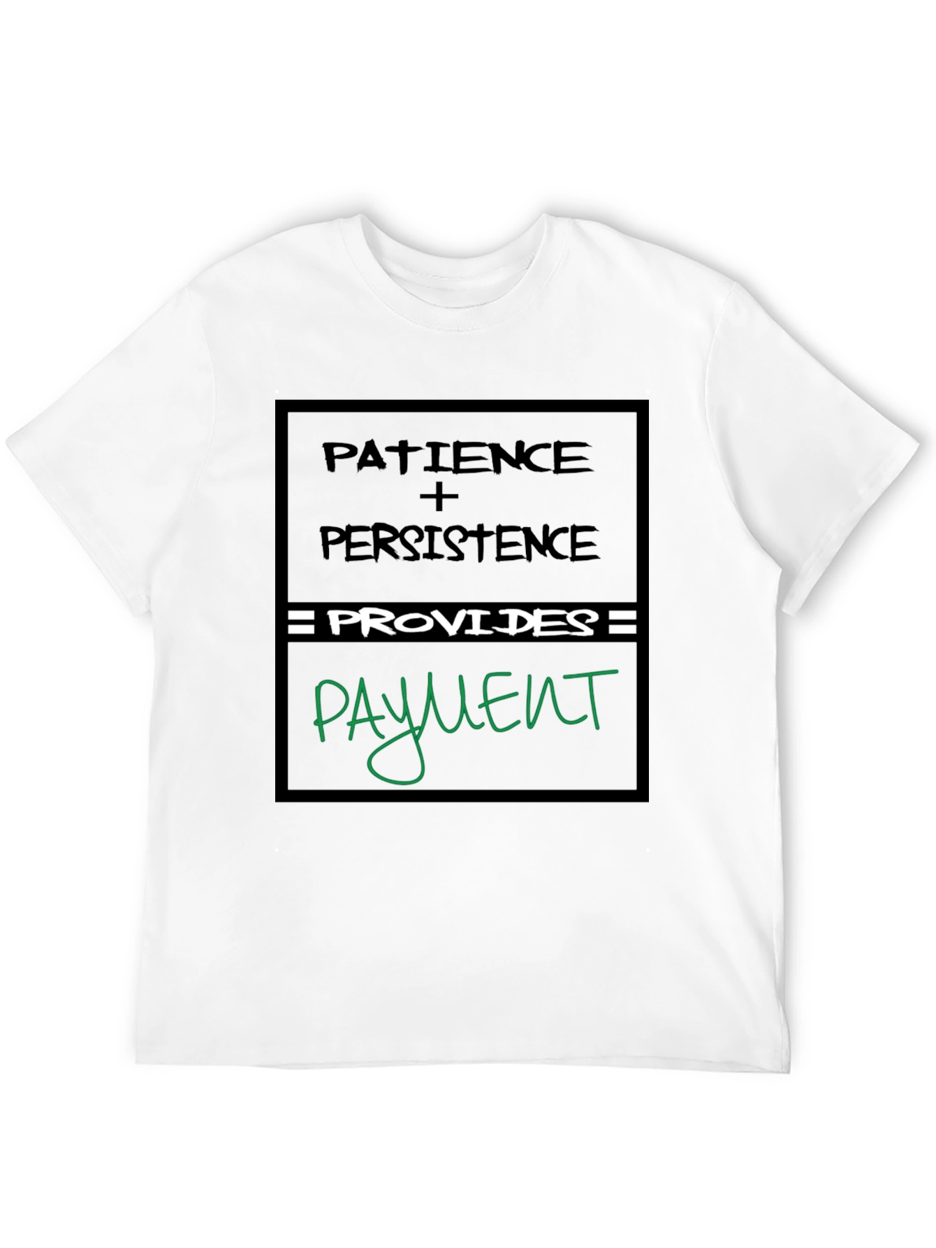 Patience & Persistence Graphic Tee