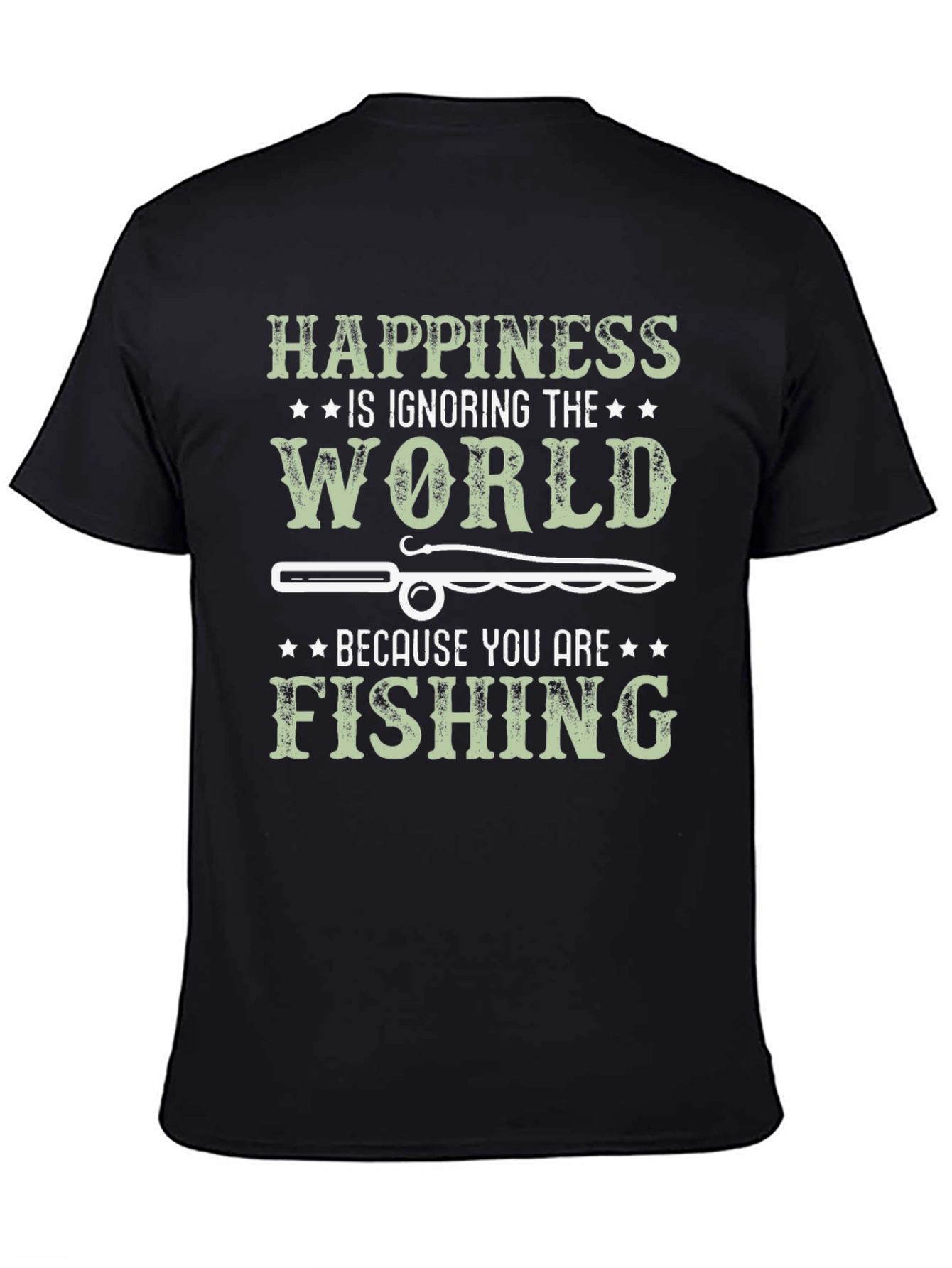 Happiness is Fishing T-Shirt - Anglers Dream!
