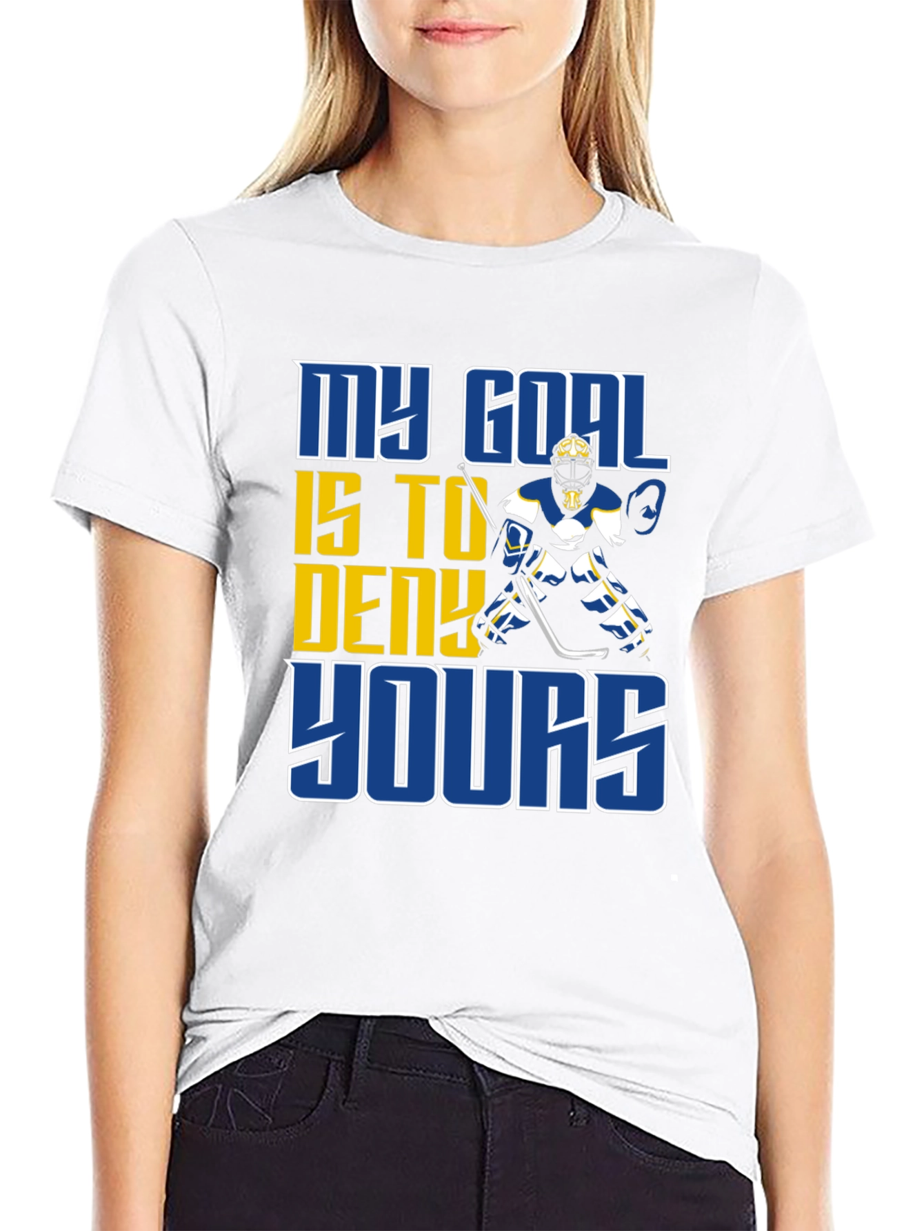 Hockey Goalie T-Shirt: My Goal is to Deny Yours!