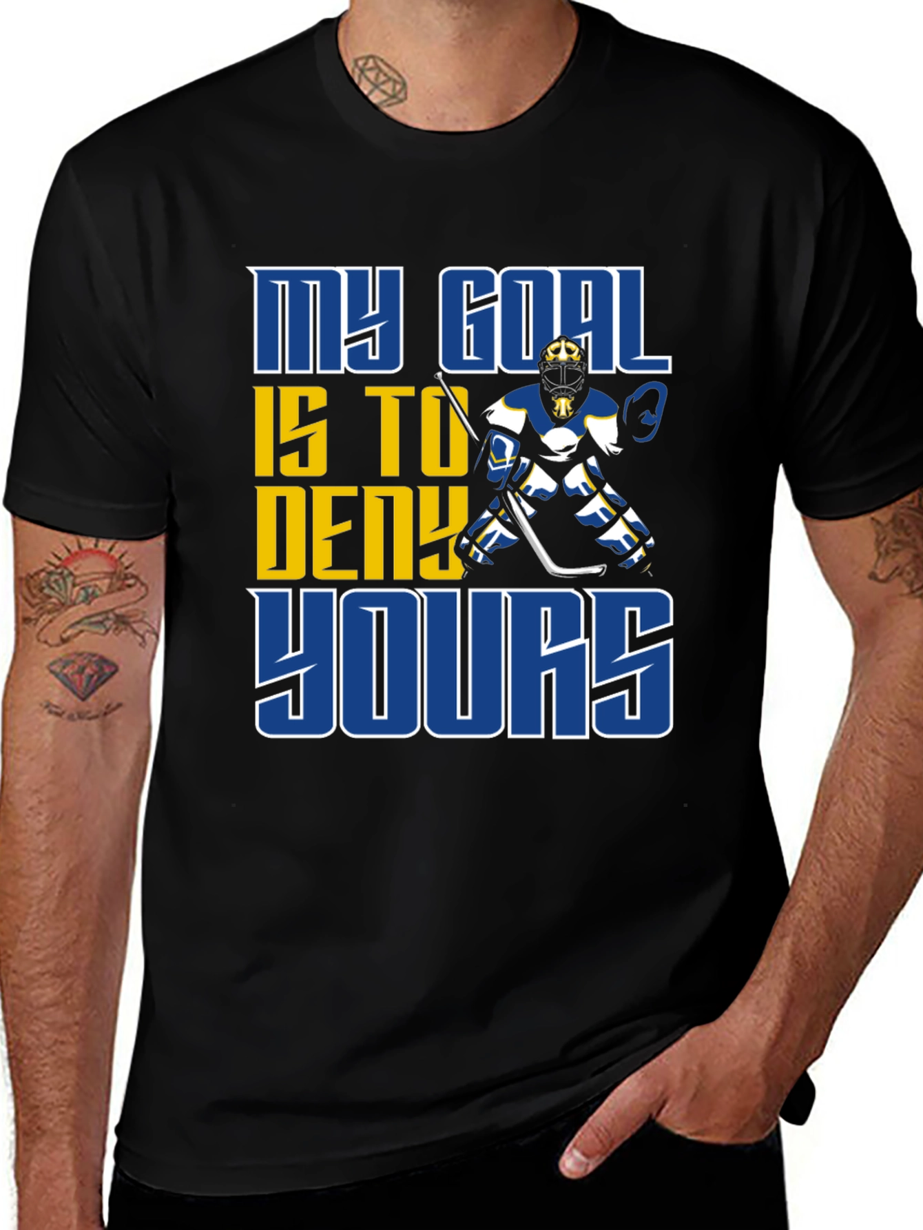 Hockey Goalie T-Shirt: My Goal is to Deny Yours!