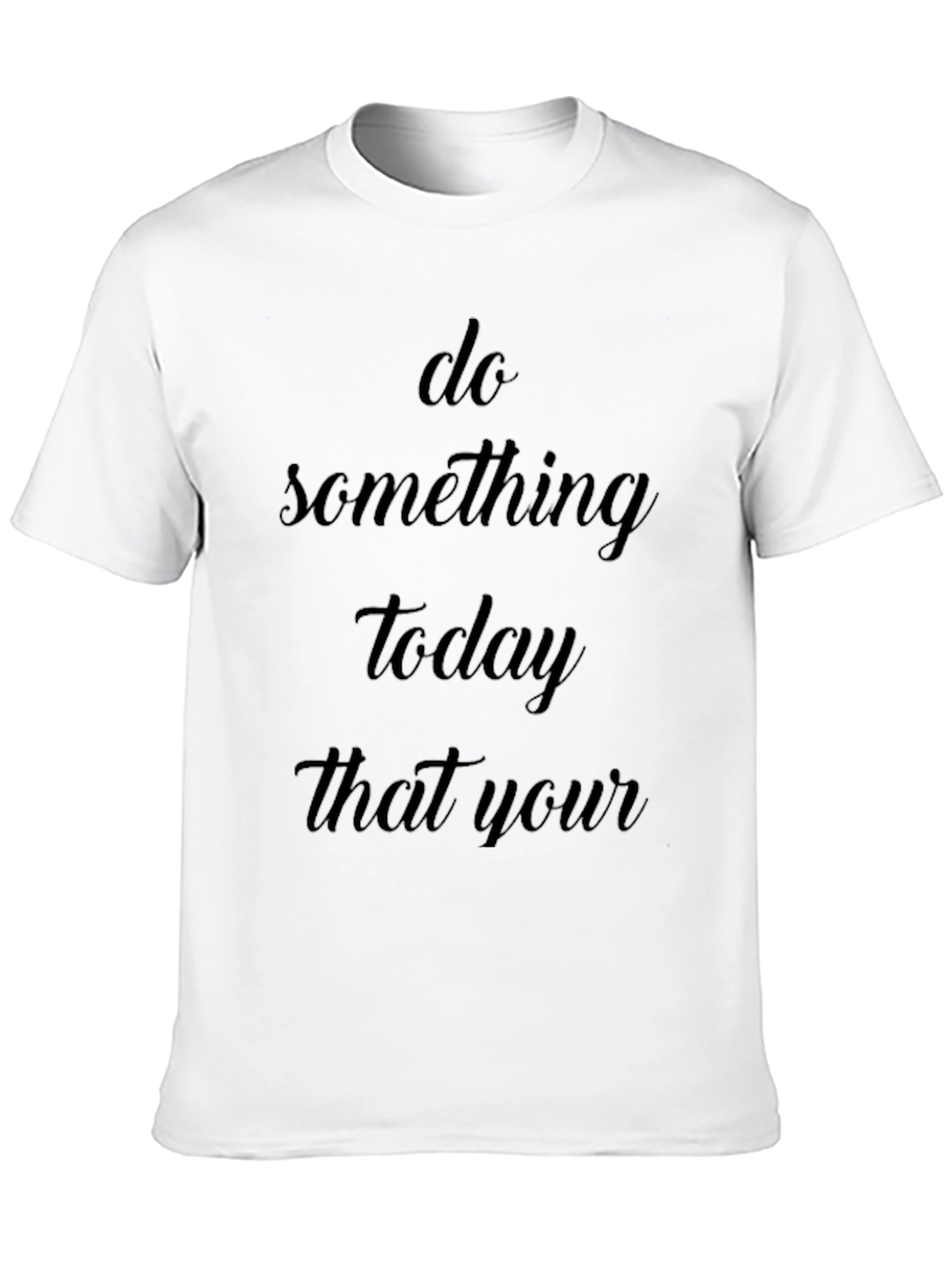 Inspirational Quote Black T-Shirt