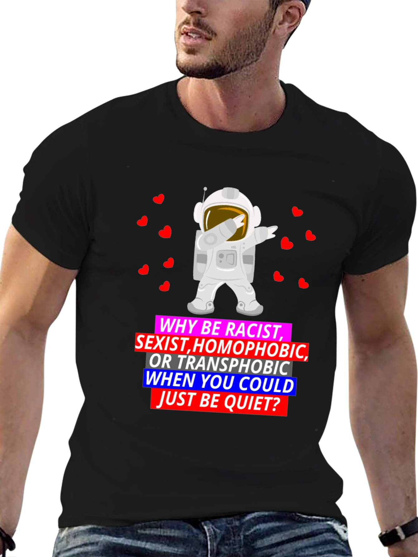 Why Be Racist Graphic T-Shirt