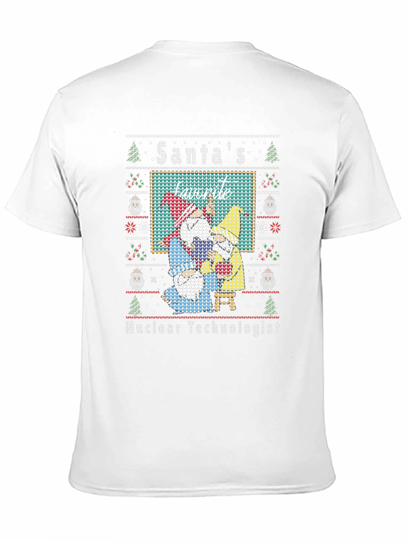 Santas Favorite Nuclear Technologist Ugly Christmas T-Shirt
