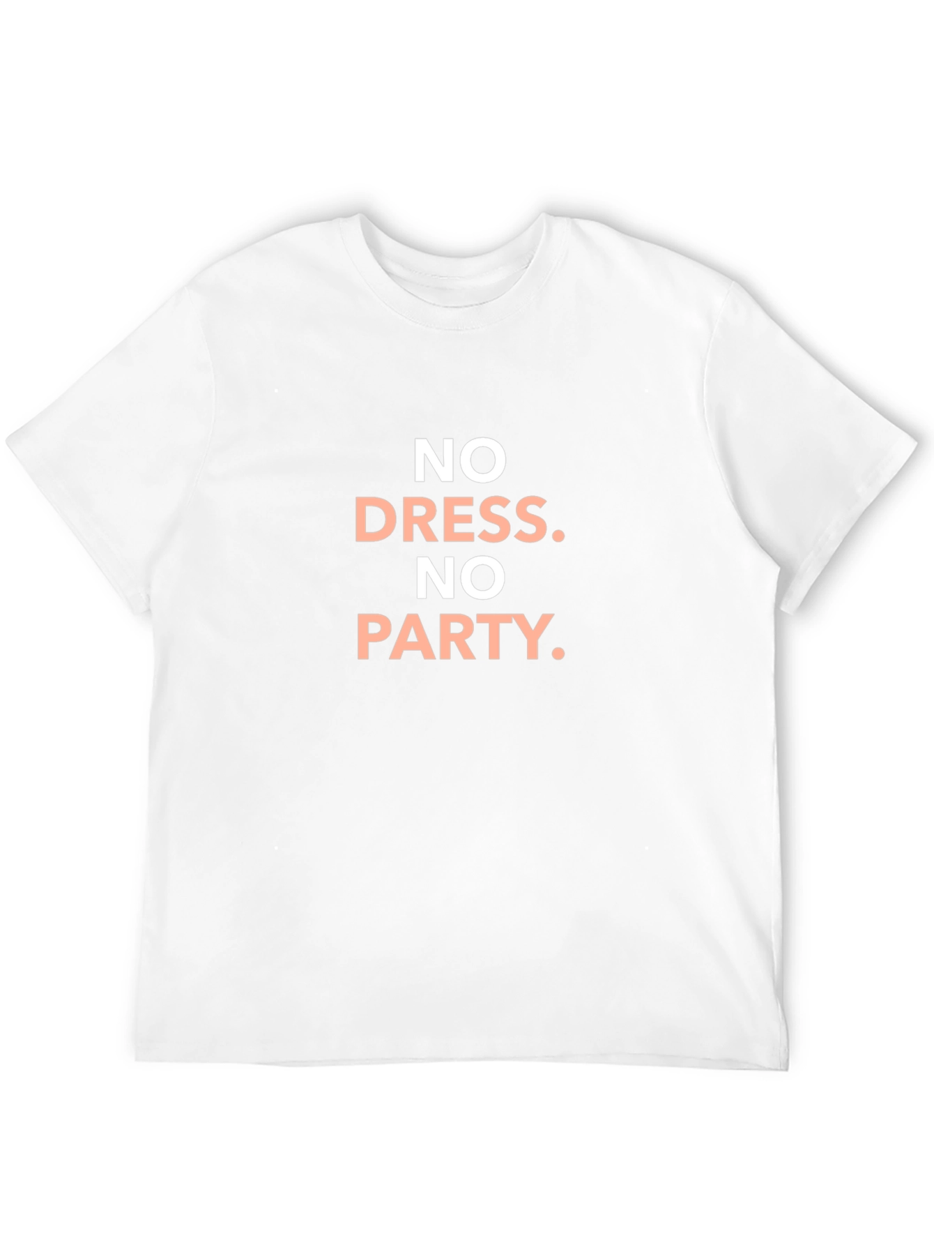 No Dress No Party Graphic T-Shirt