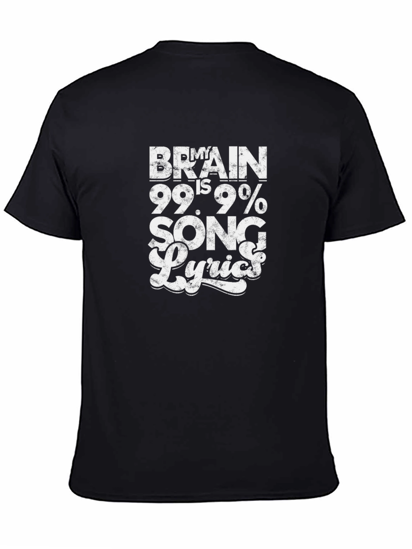 Brain is 99.9% Song Lyrics Black T-Shirt