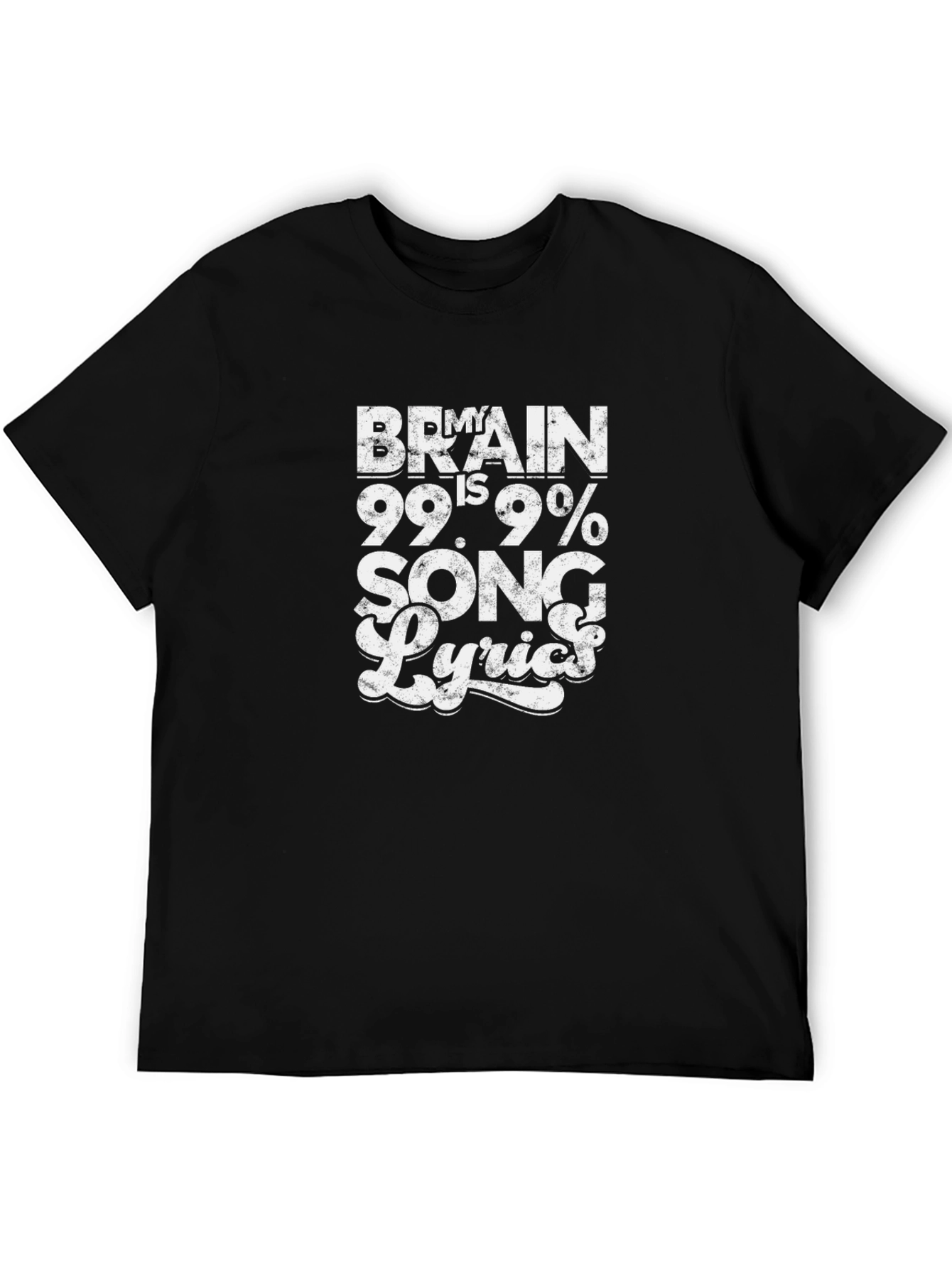 Brain is 99.9% Song Lyrics Black T-Shirt