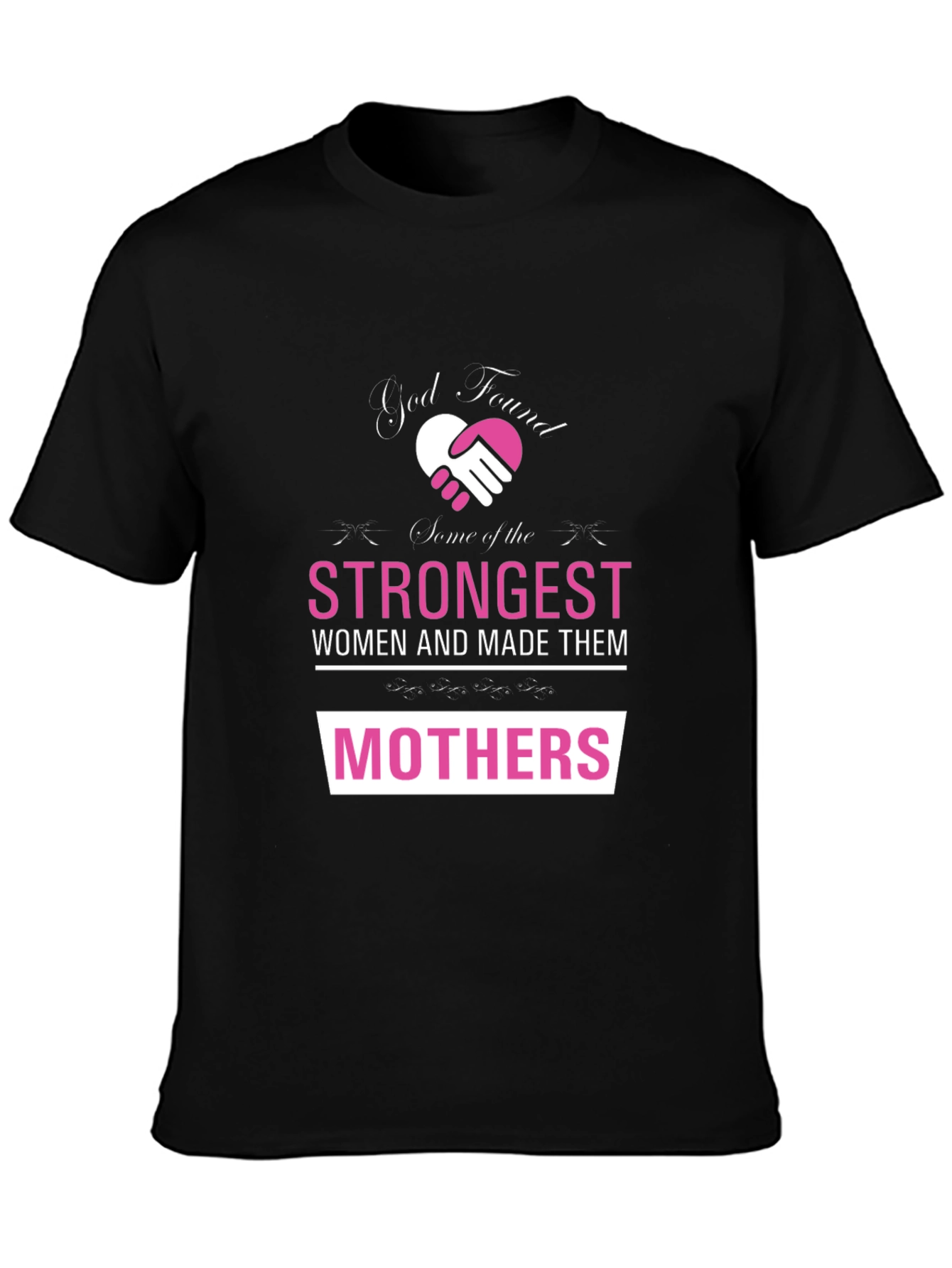 Strongest Mothers T-Shirt - Perfect Gift!