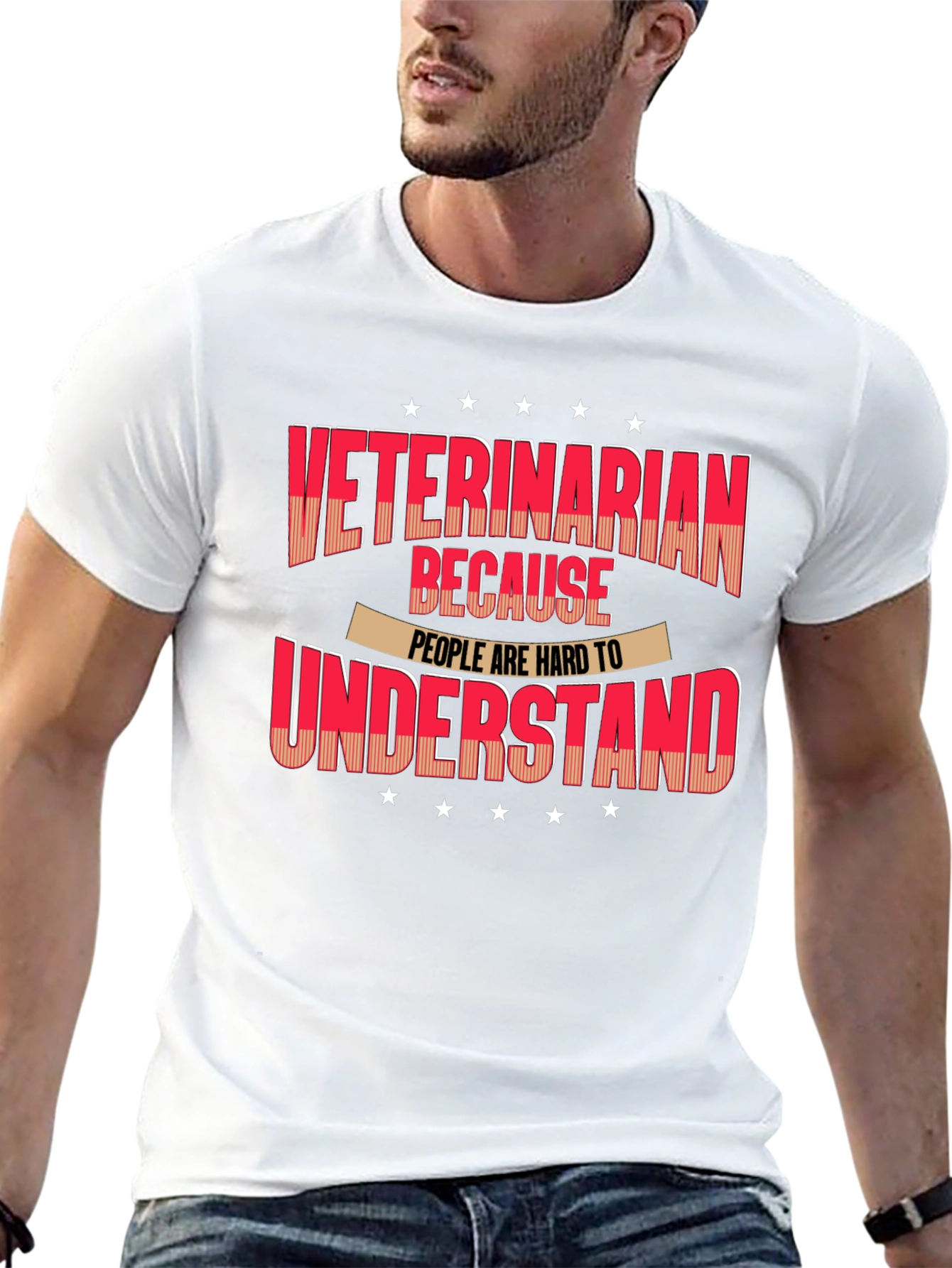 Veterinarian T-Shirt - Because People Are Hard to Understand