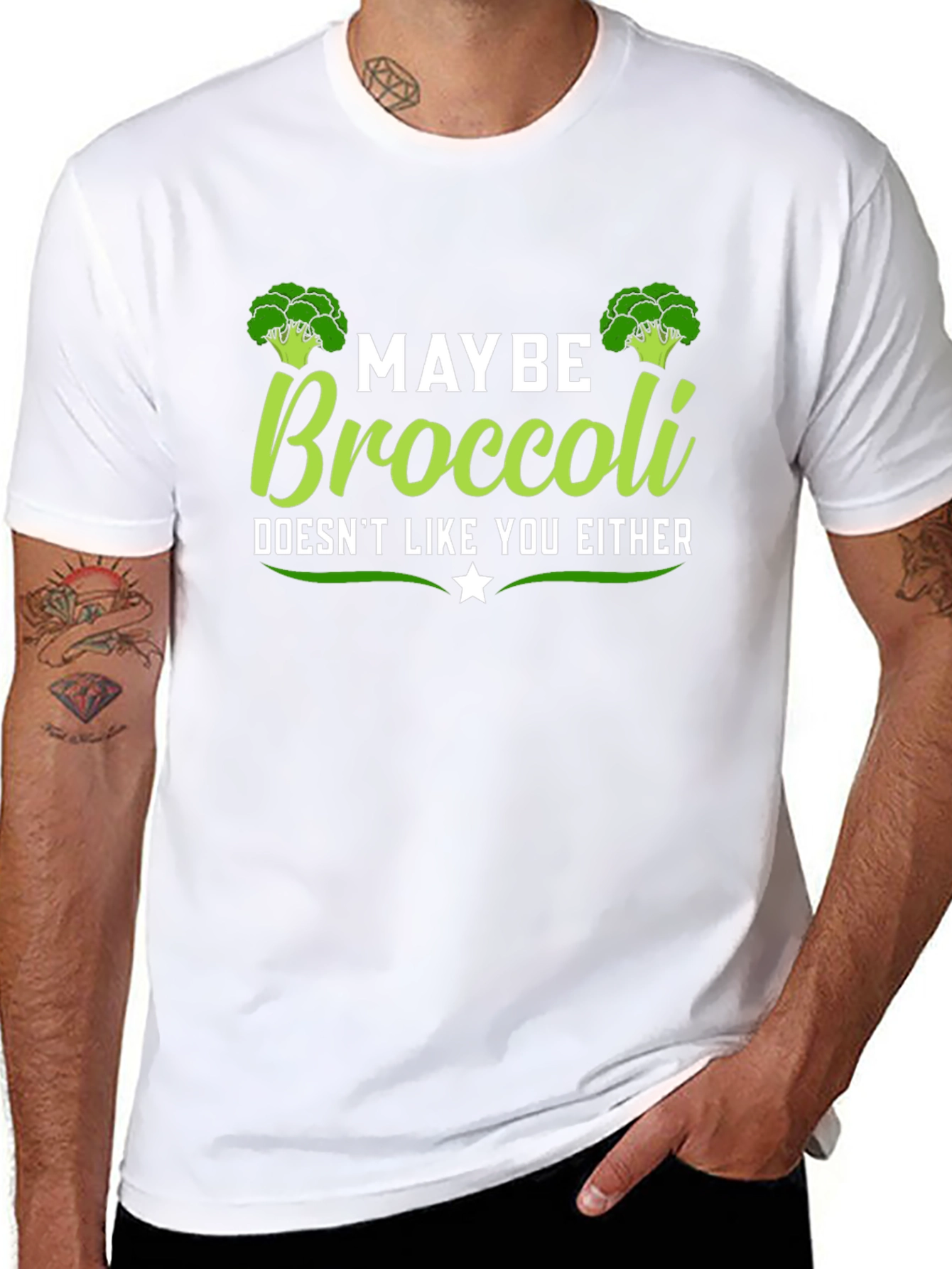 Maybe Broccoli Doesnt Like You Either T-Shirt
