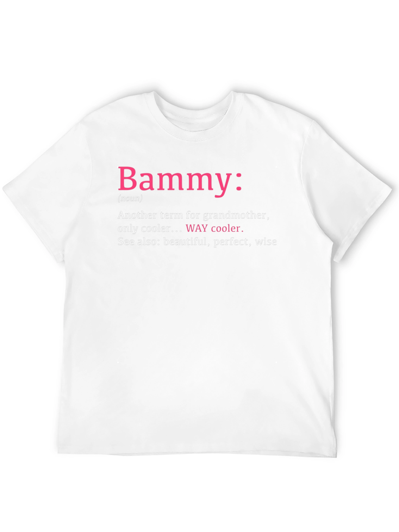 Bammy Definition T-Shirt - Cool Grandmother Tee
