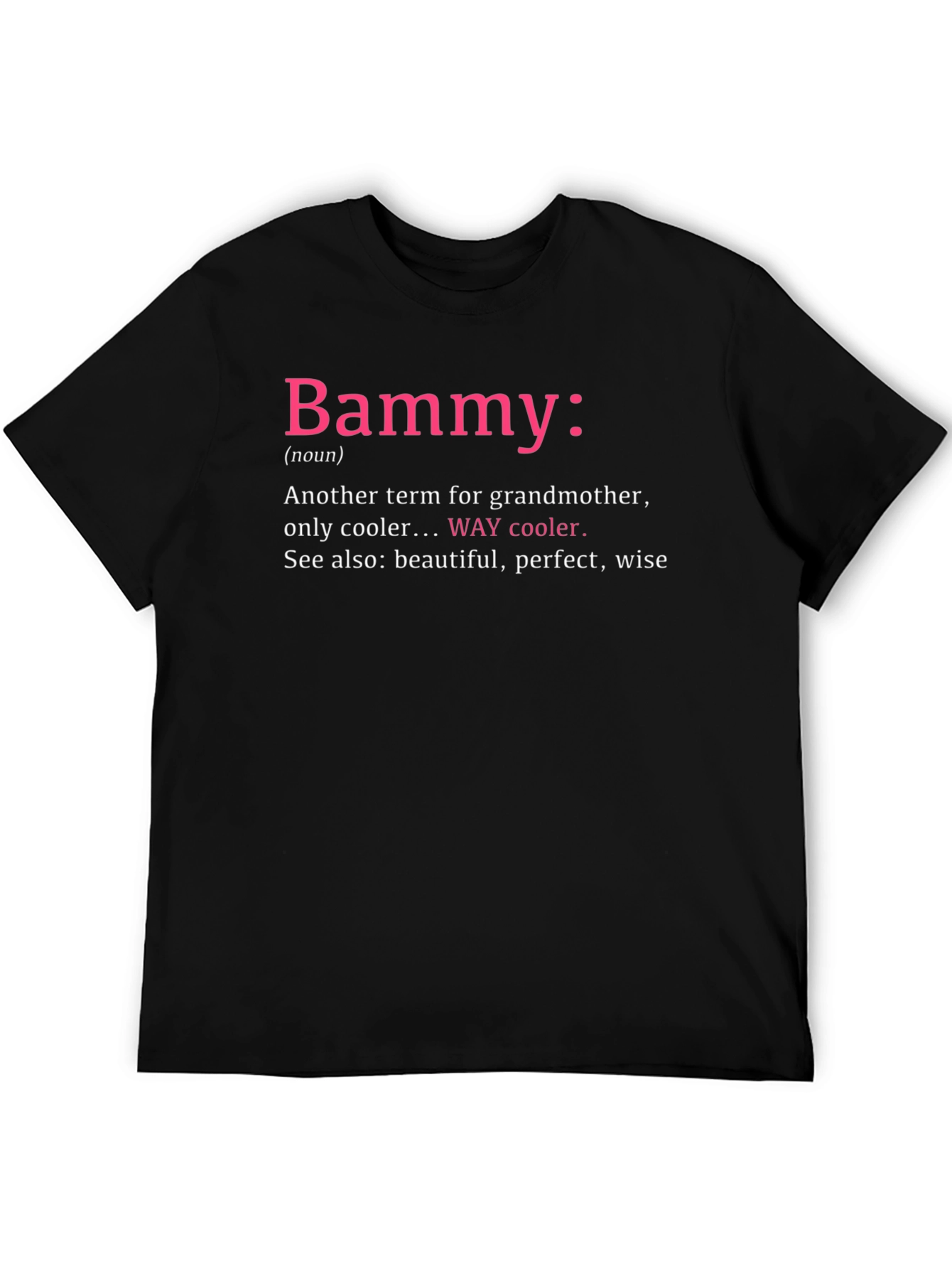 Bammy Definition T-Shirt - Cool Grandmother Tee