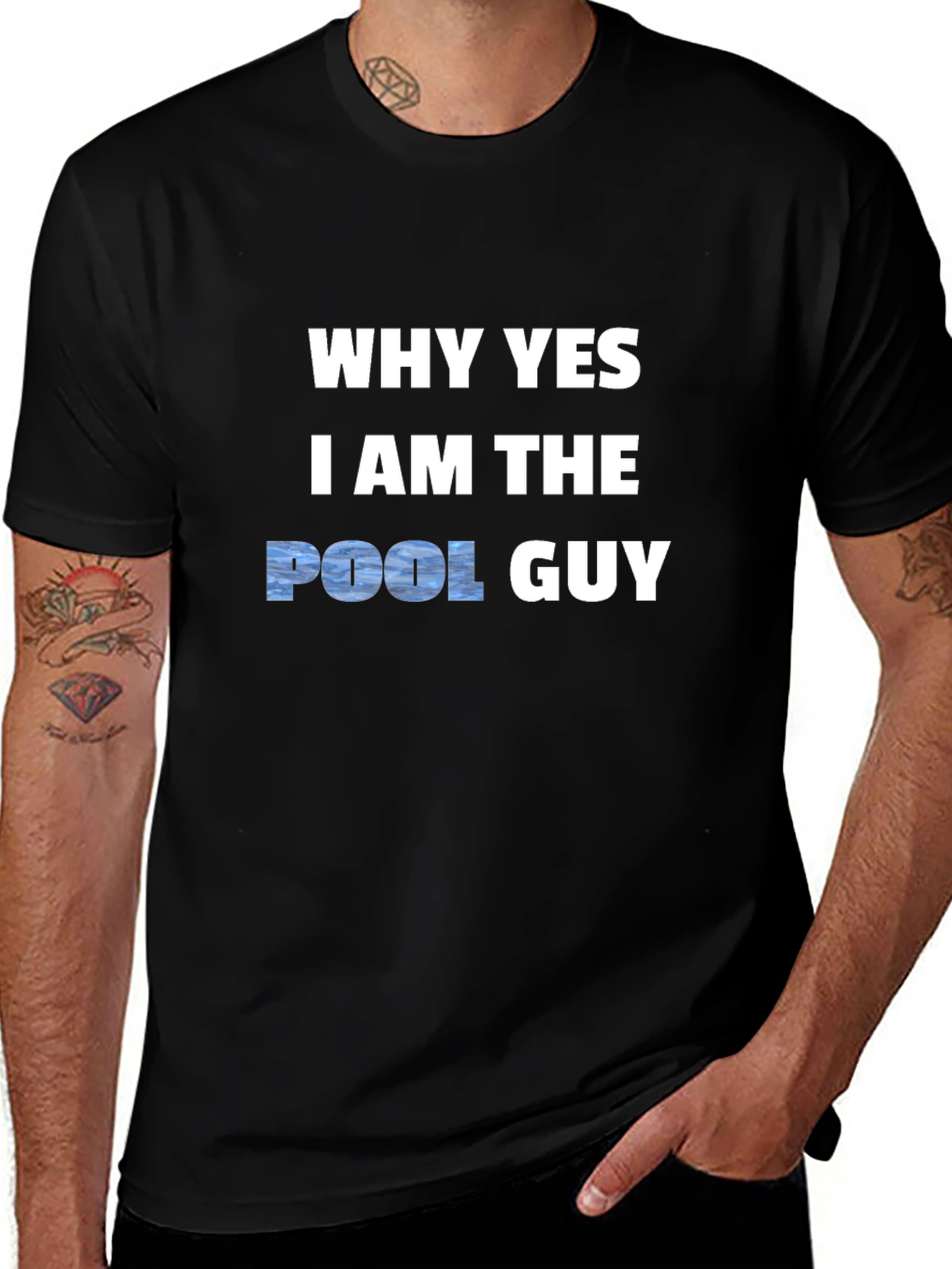 Why Yes I Am The Pool Guy T-Shirt