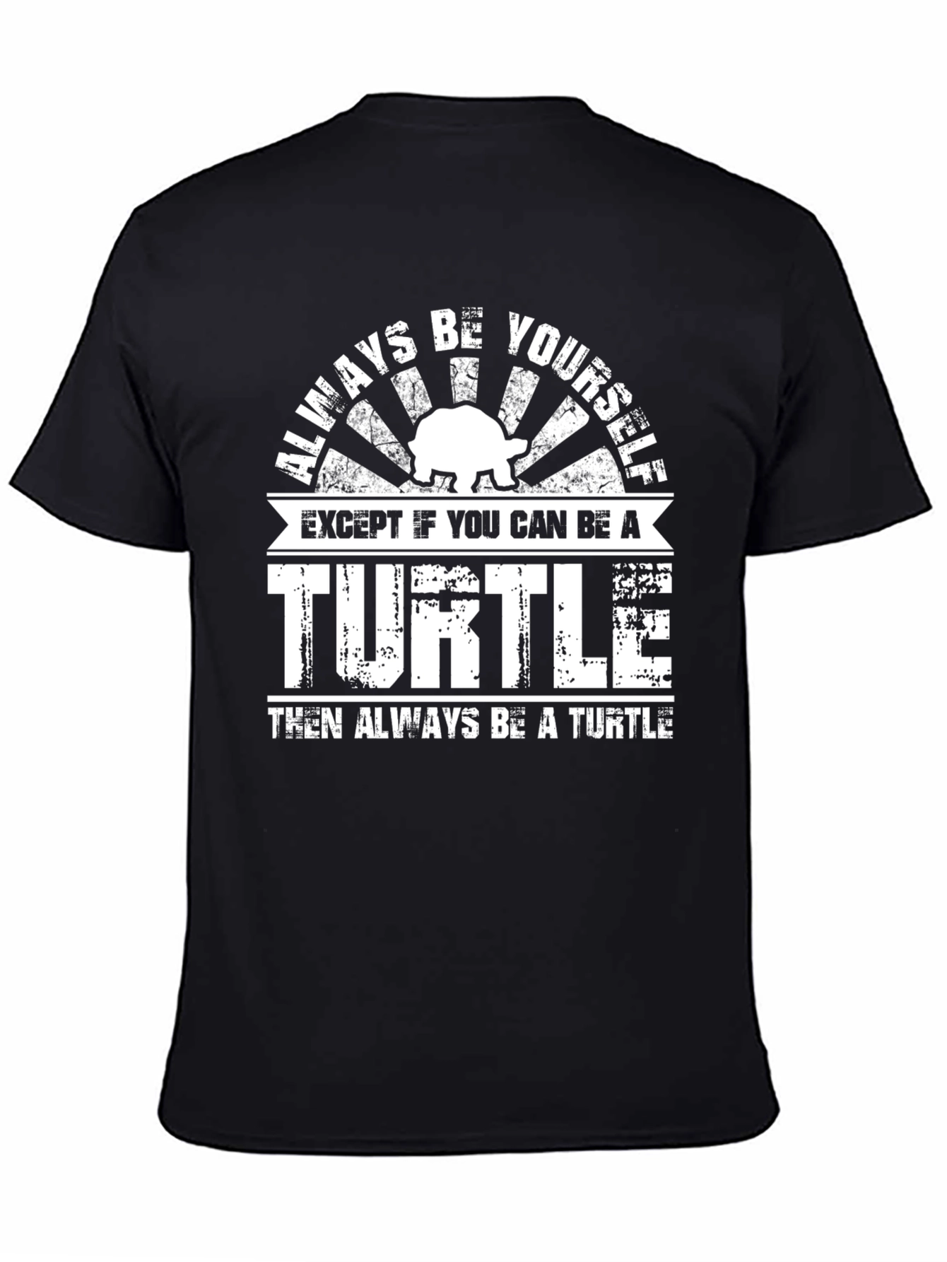 Always Be Yourself Turtle Graphic Tee