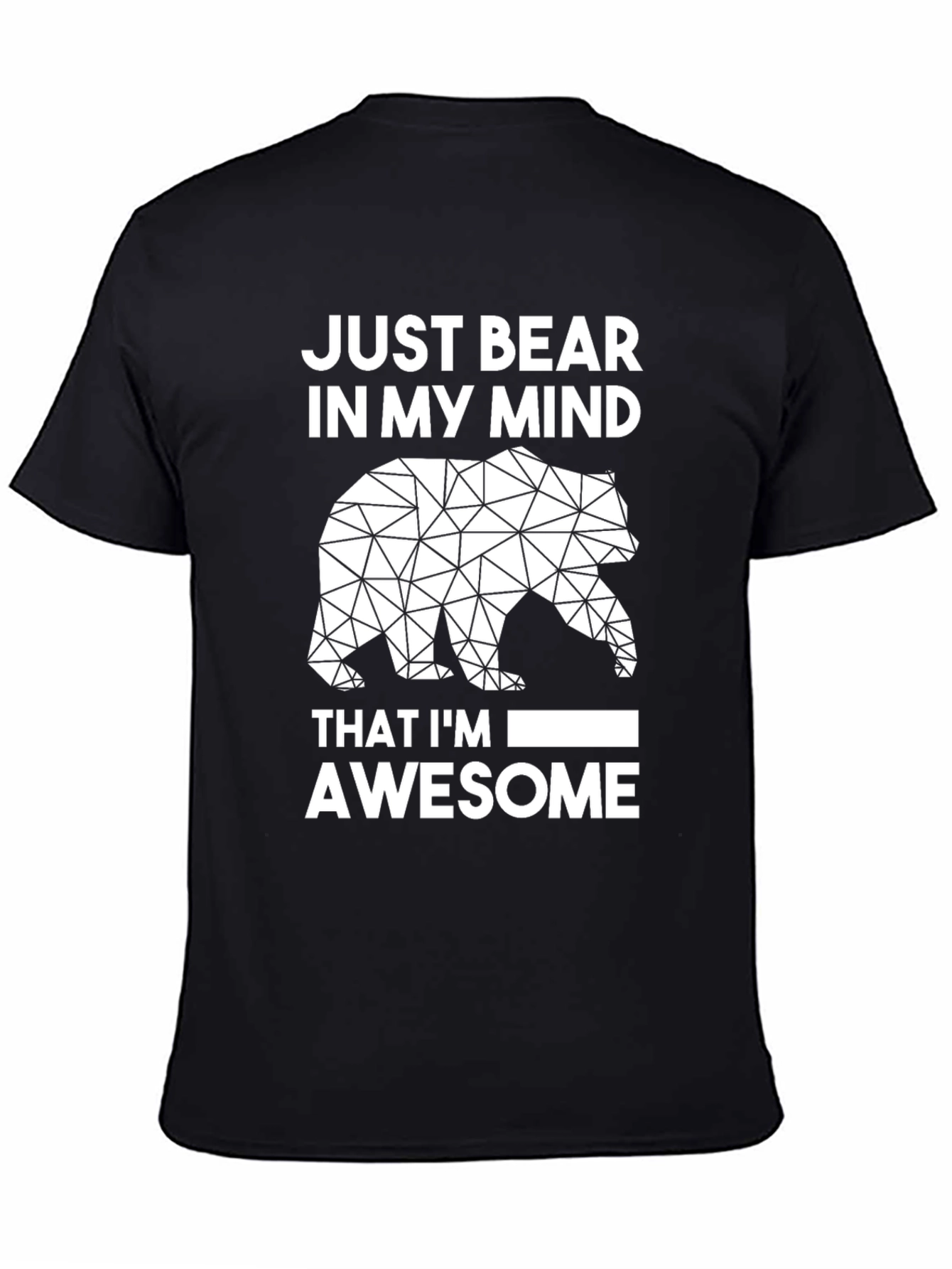 Just Bear In My Mind Graphic Tee