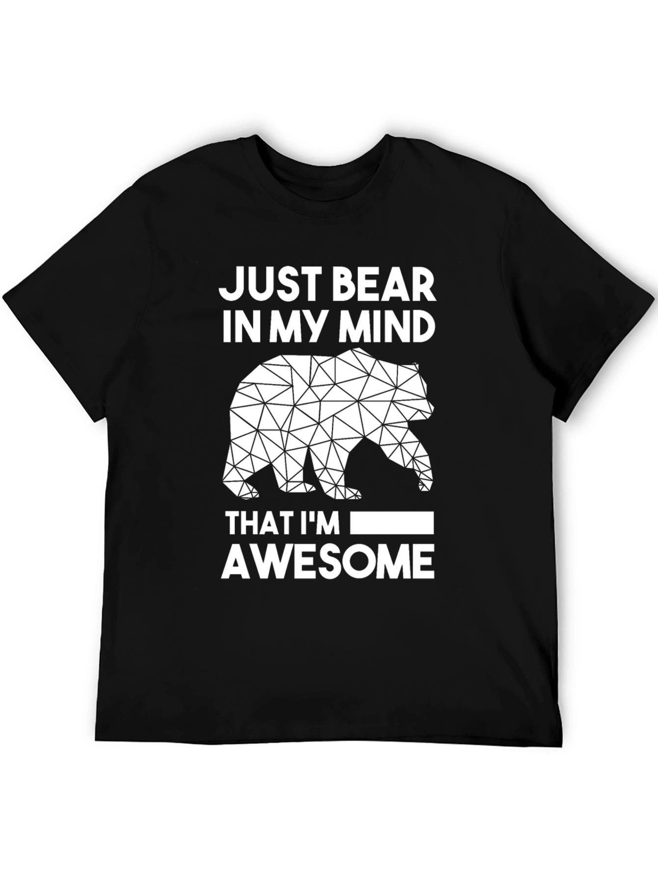 Just Bear In My Mind Graphic Tee