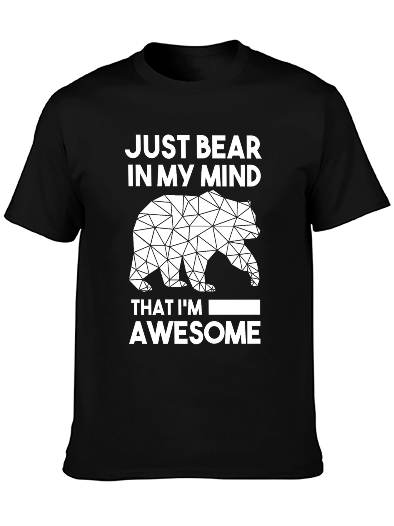 Just Bear In My Mind Graphic Tee