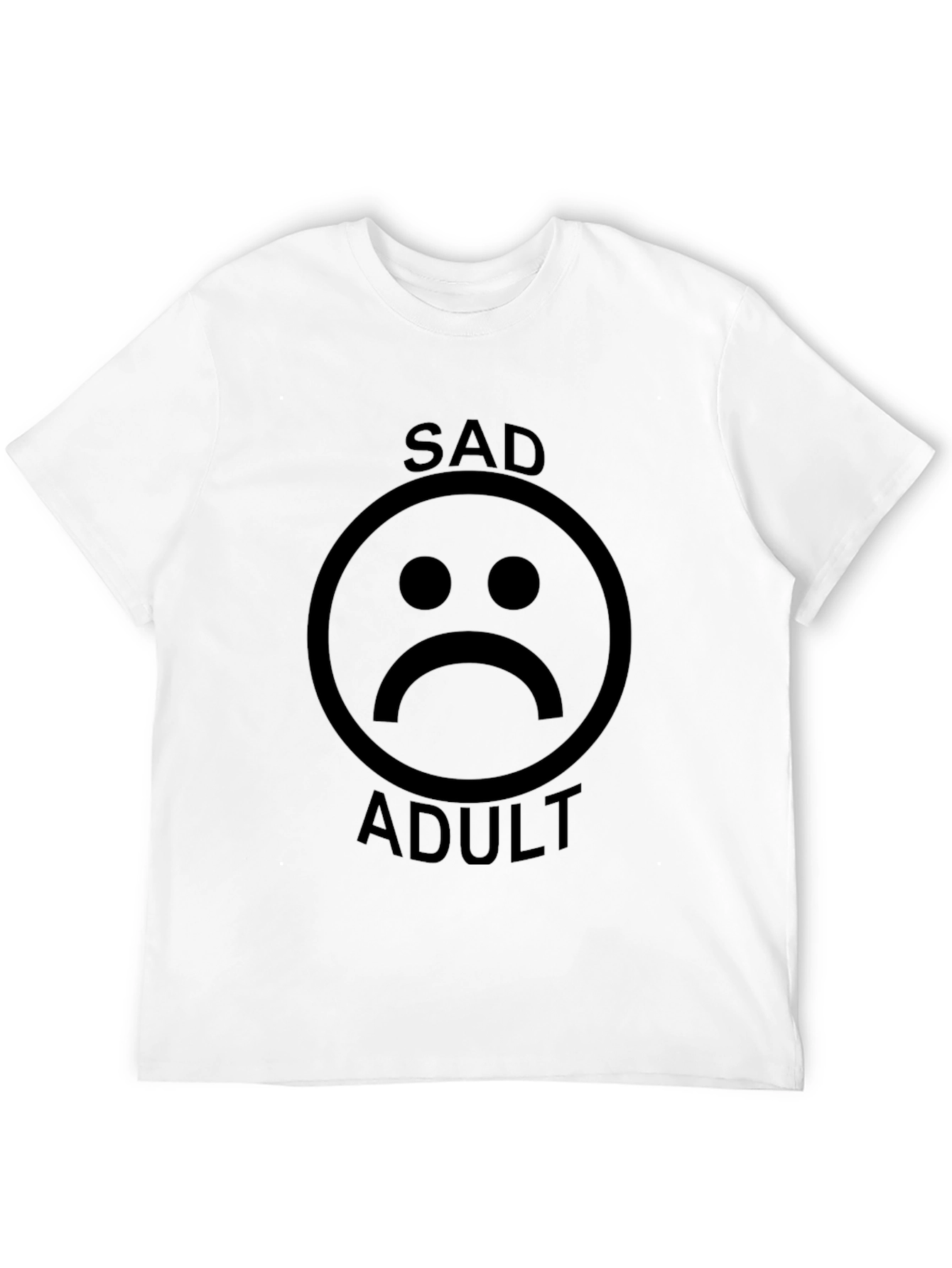 Sad Adult Graphic Tee - Unisex Black T-Shirt