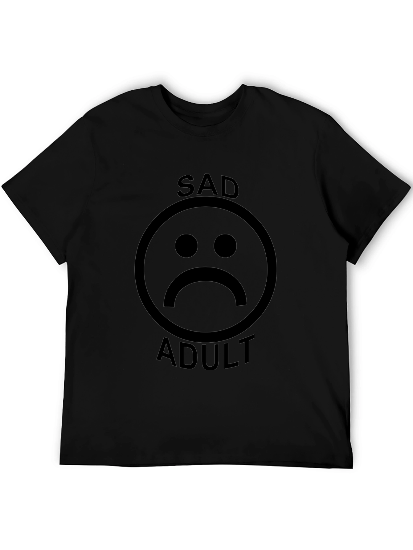 Sad Adult Graphic Tee - Unisex Black T-Shirt