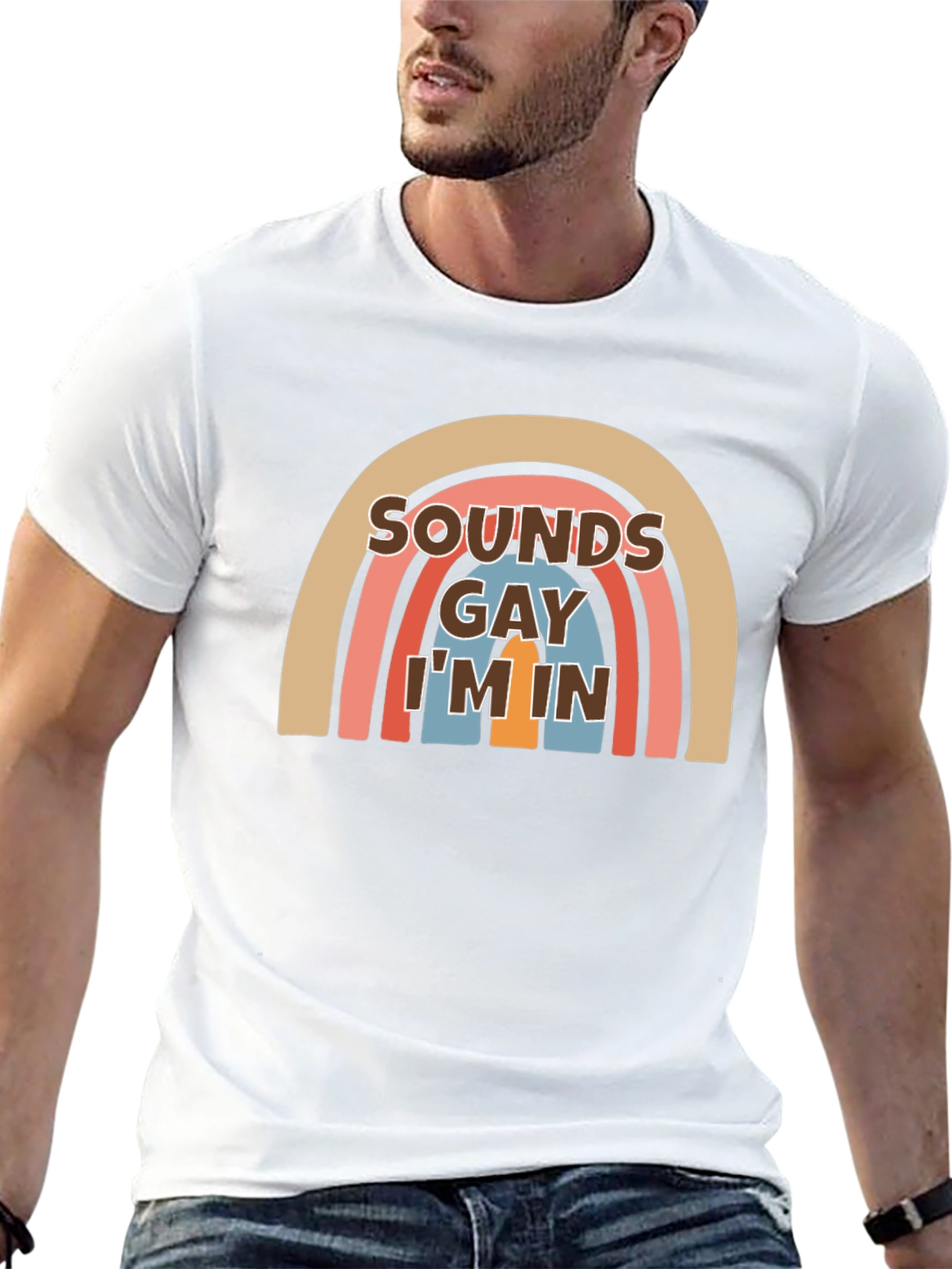 Sounds Gay Im In T-Shirt