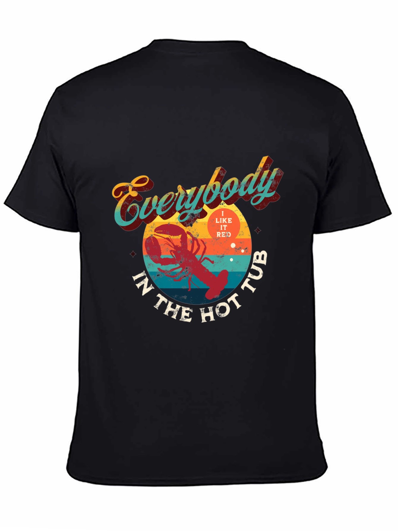 Everybody In The Hot Tub Lobster Graphic T-Shirt